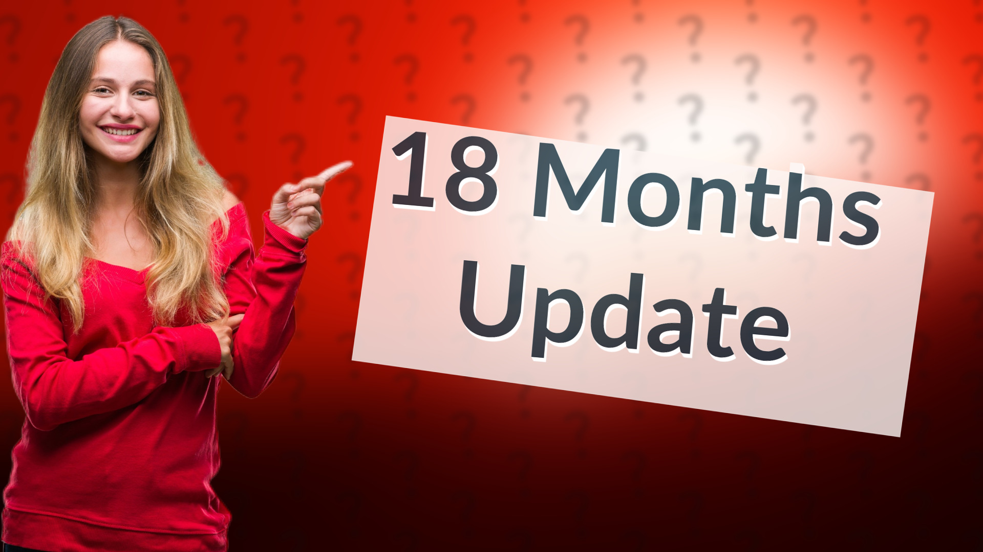 18 Months Update