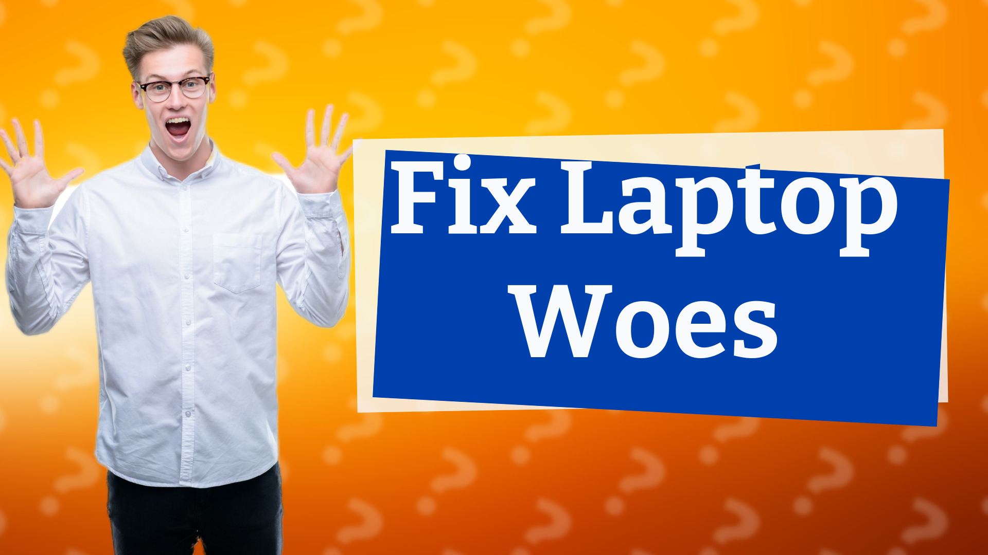 Fix Laptop Woes
