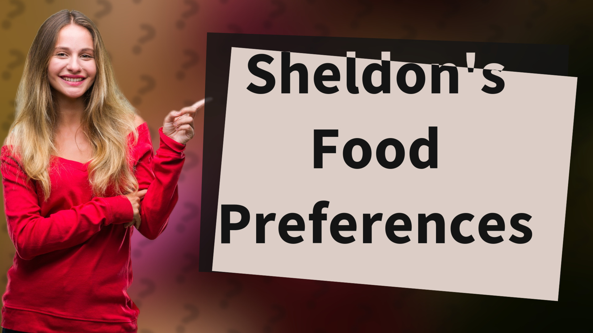 Sheldon's Food Preferences