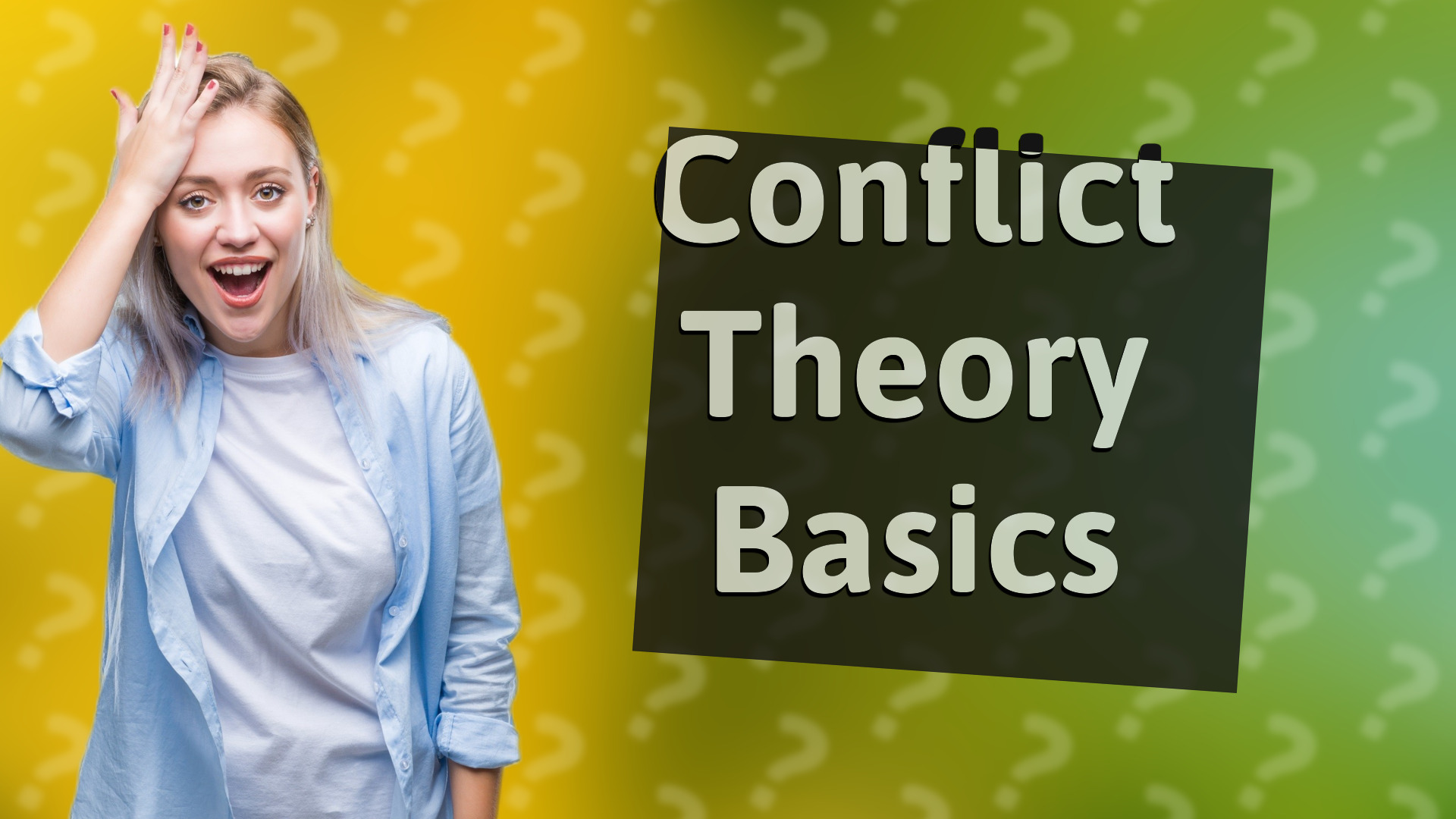 Conflict Theory Basics