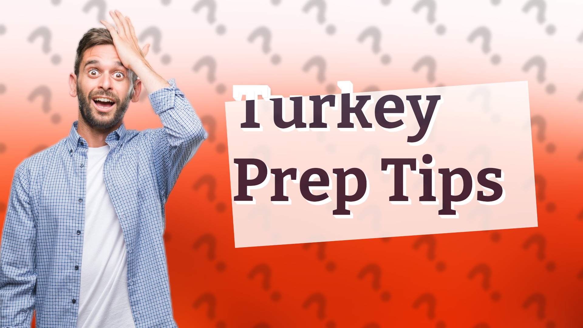 Turkey Prep Tips