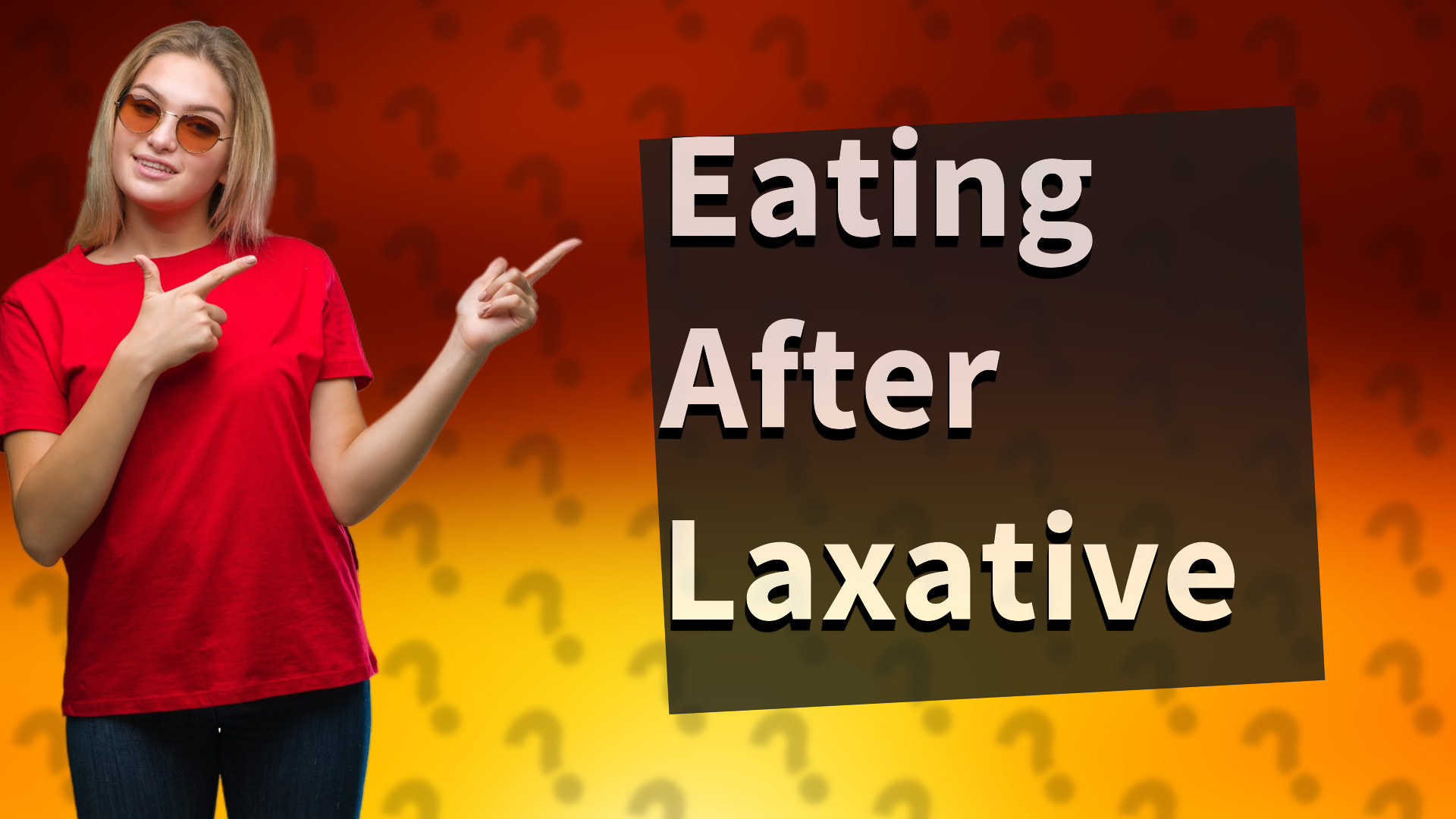 Eating After Laxative