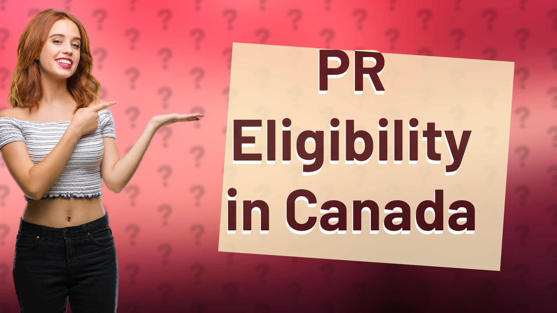 PR Eligibility in Canada