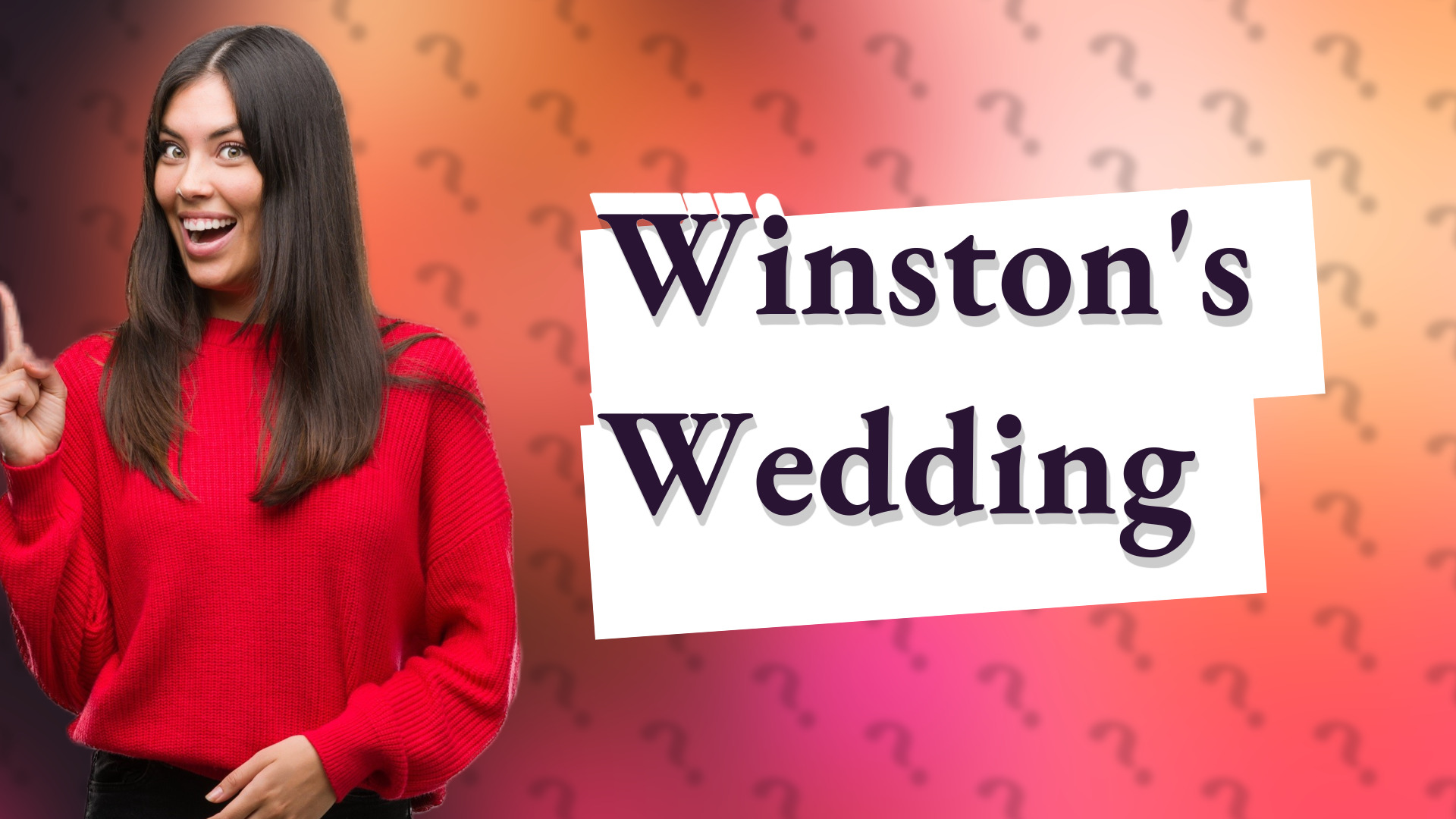 Winston's Wedding