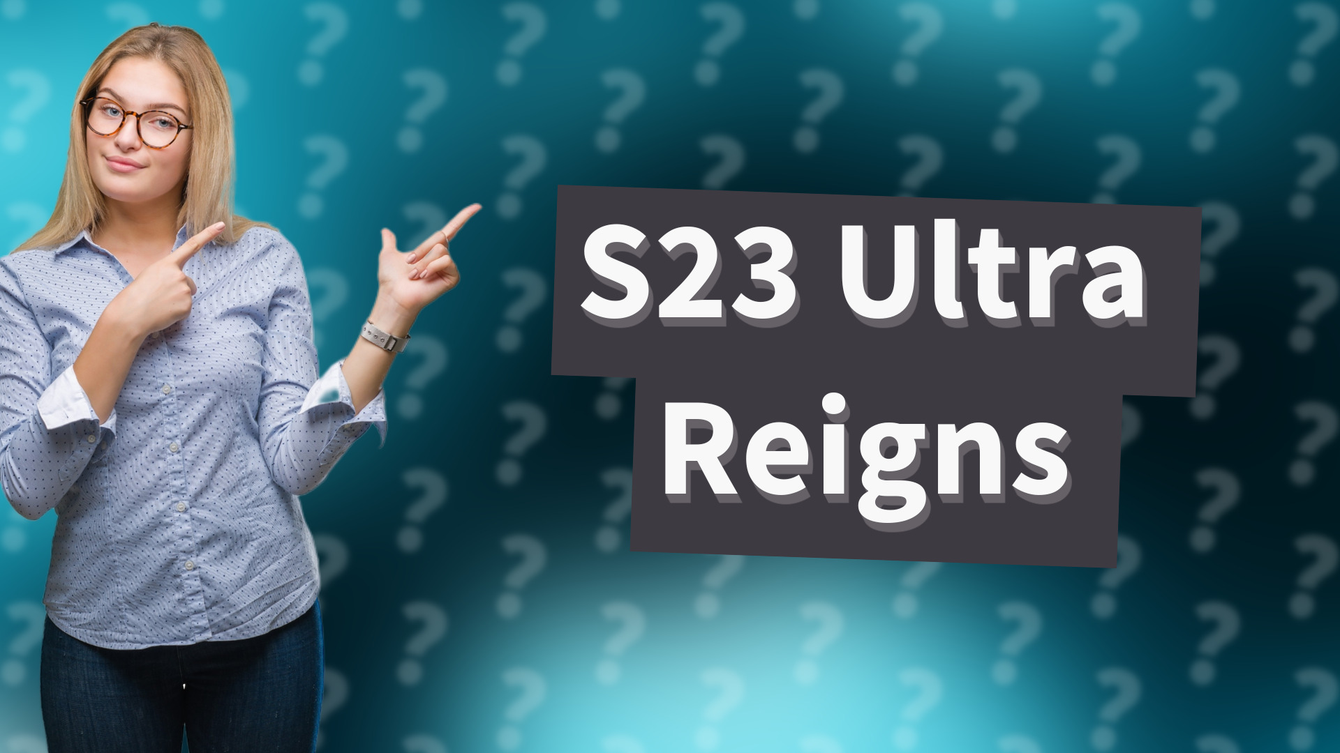 S23 Ultra Reigns