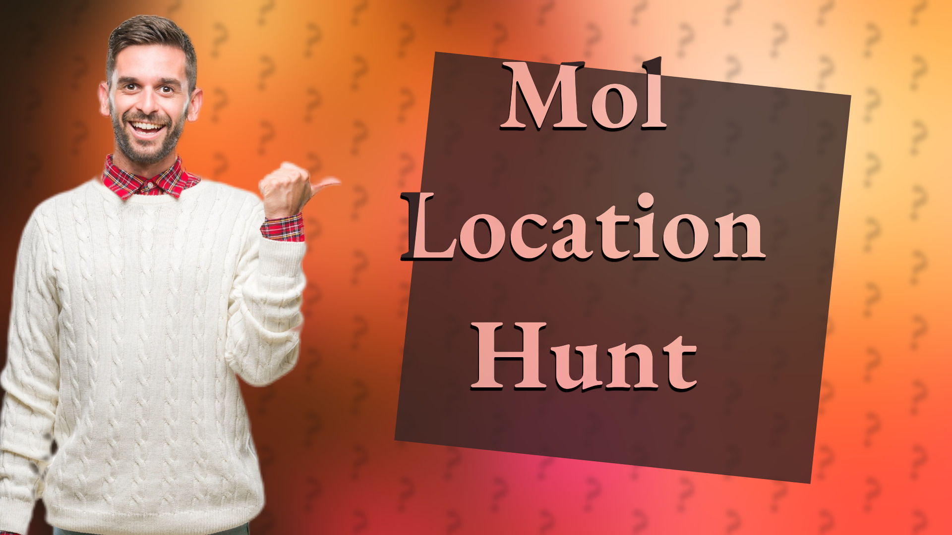 Mol Location Hunt