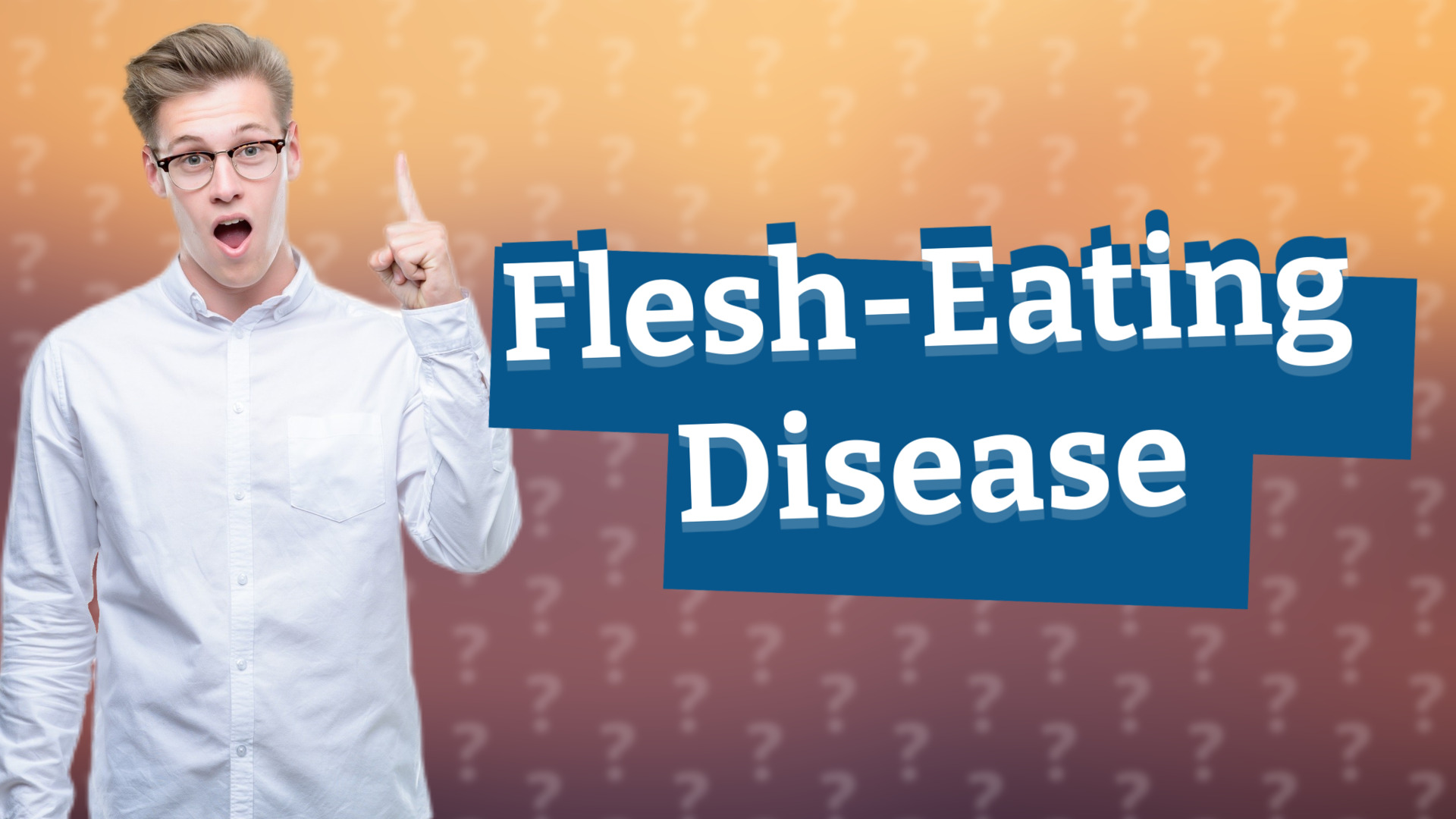 Flesh-Eating Disease