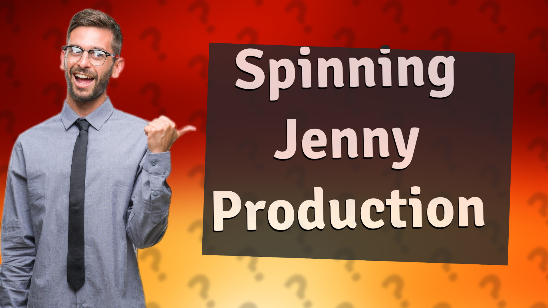 Spinning Jenny Production