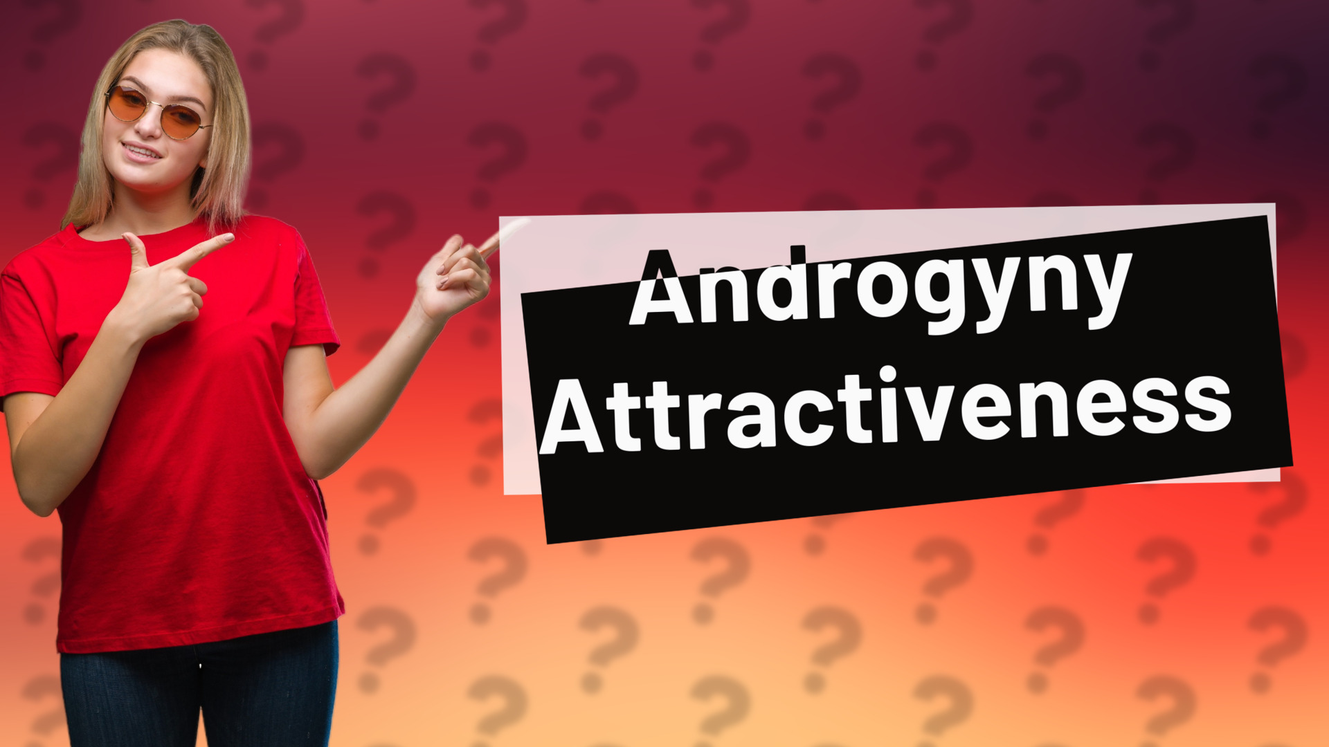 Androgyny Attractiveness