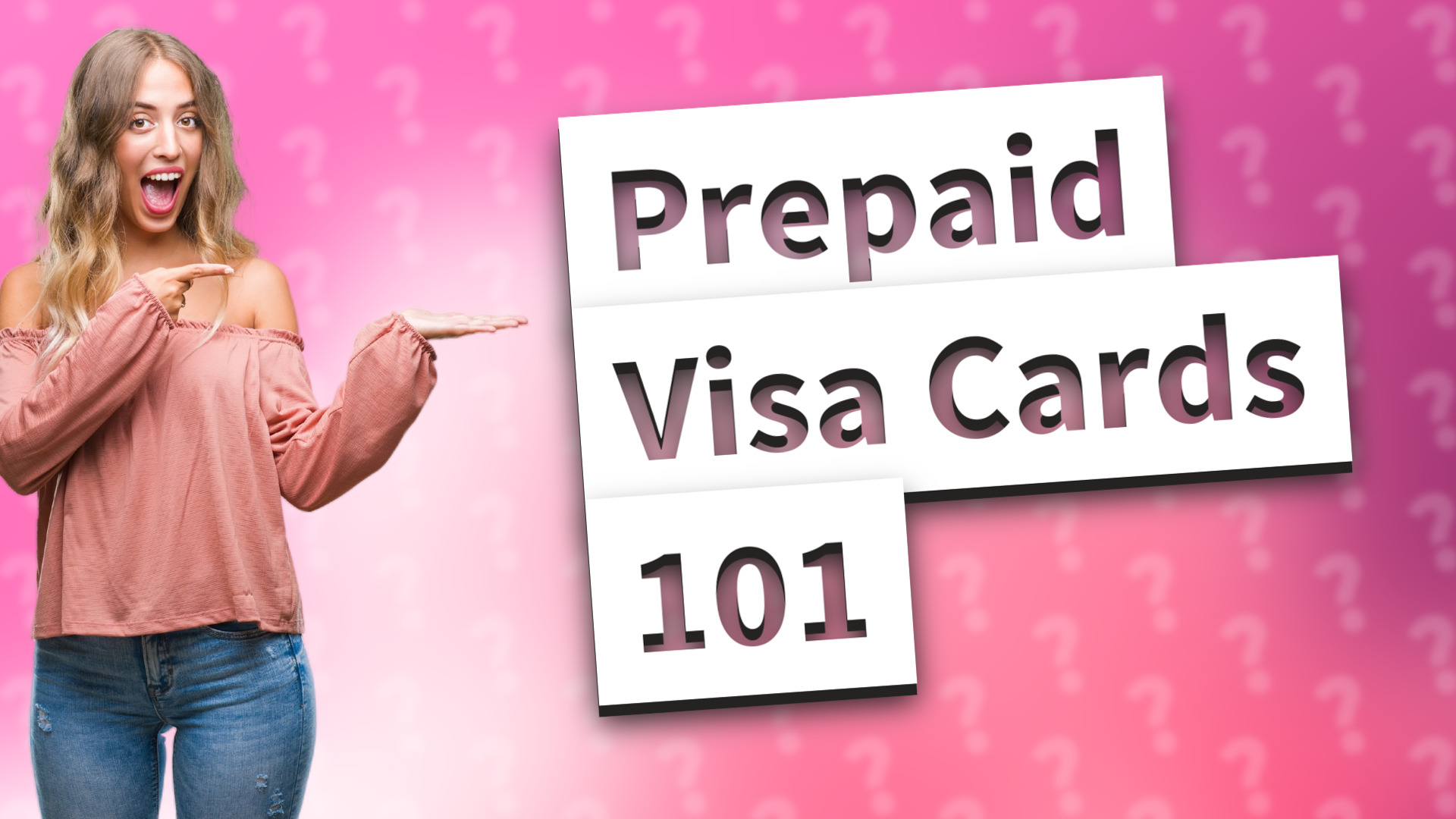 Prepaid Visa Cards 101