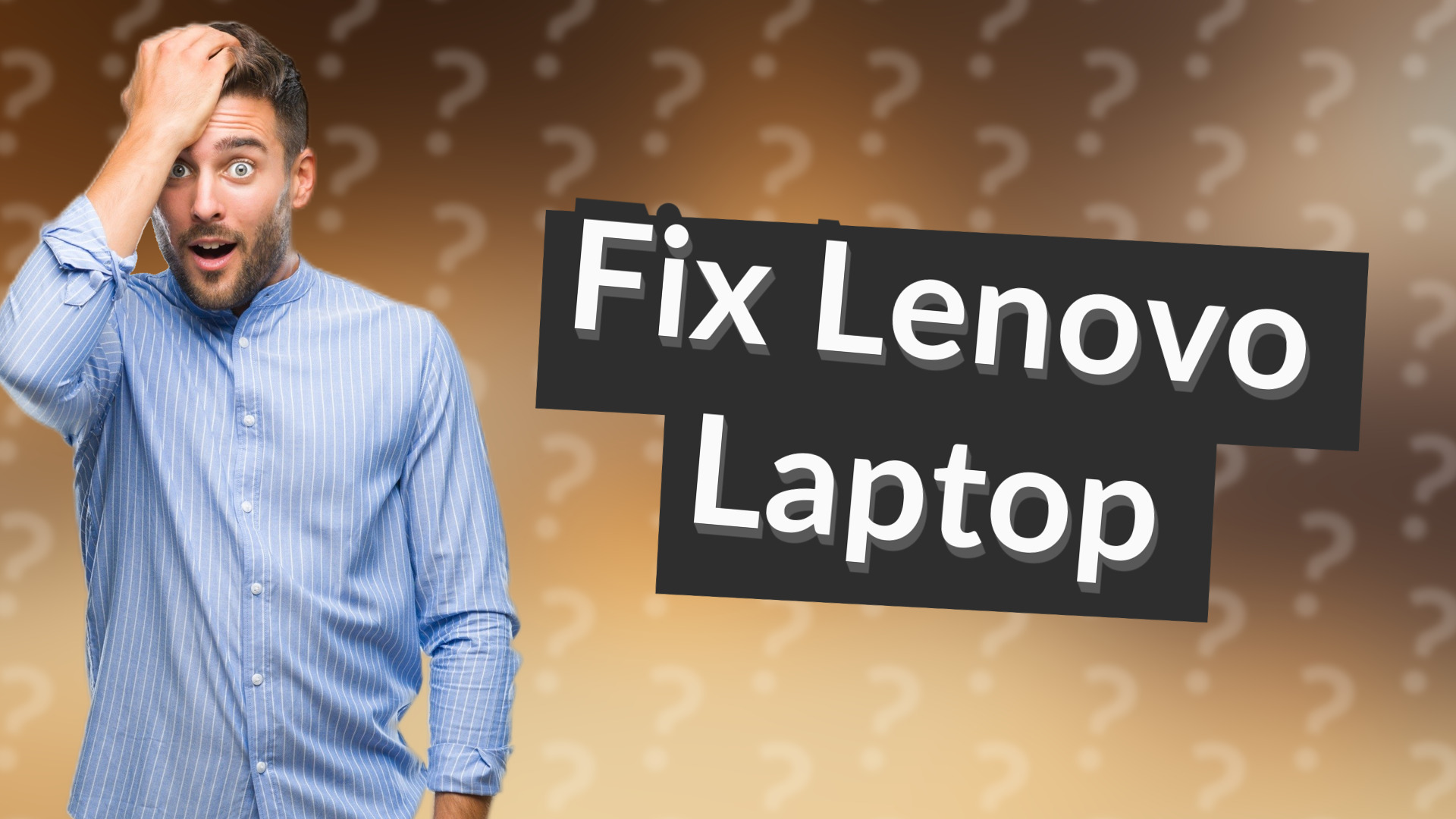 Fix Lenovo Laptop