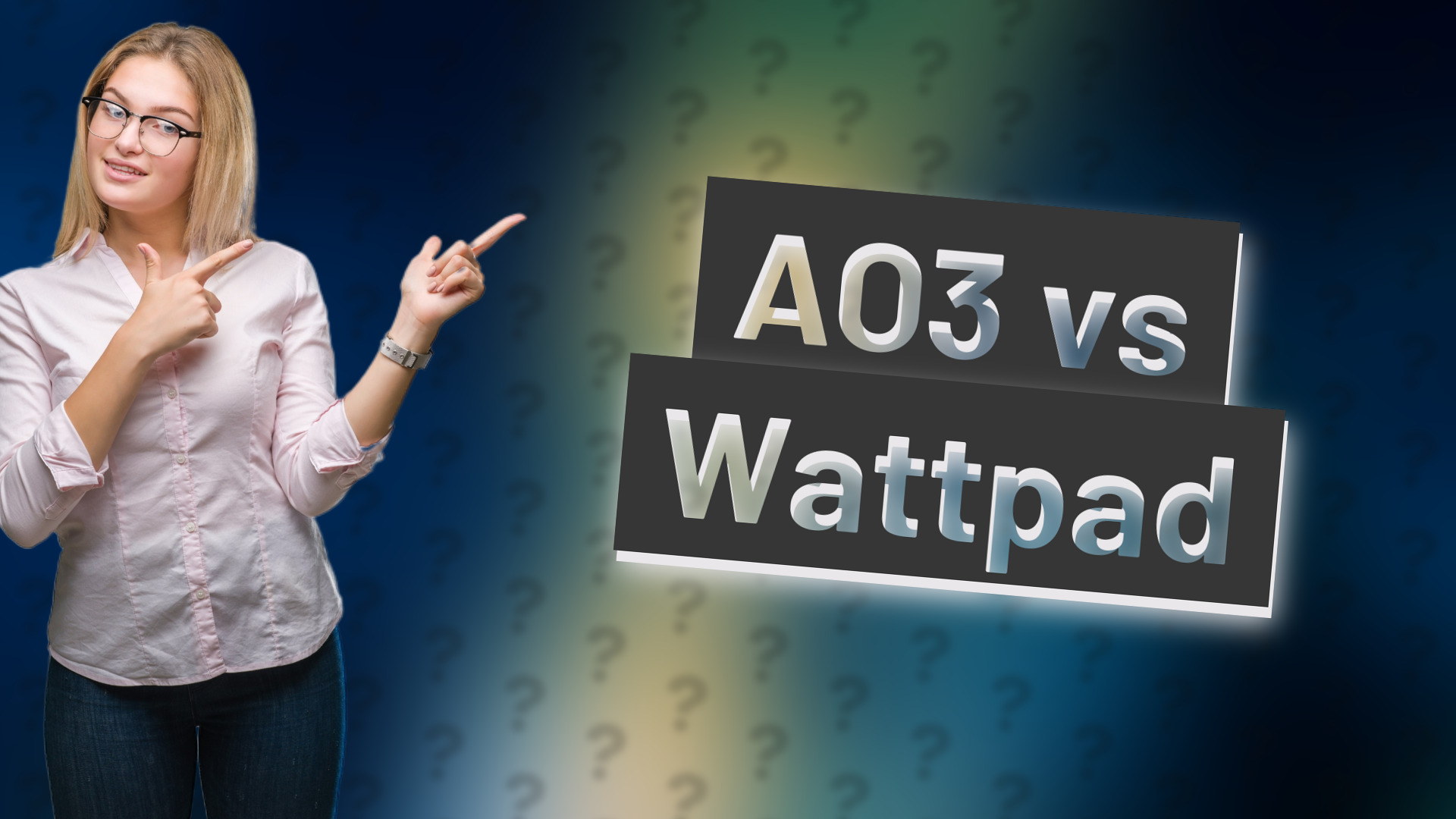 AO3 vs Wattpad