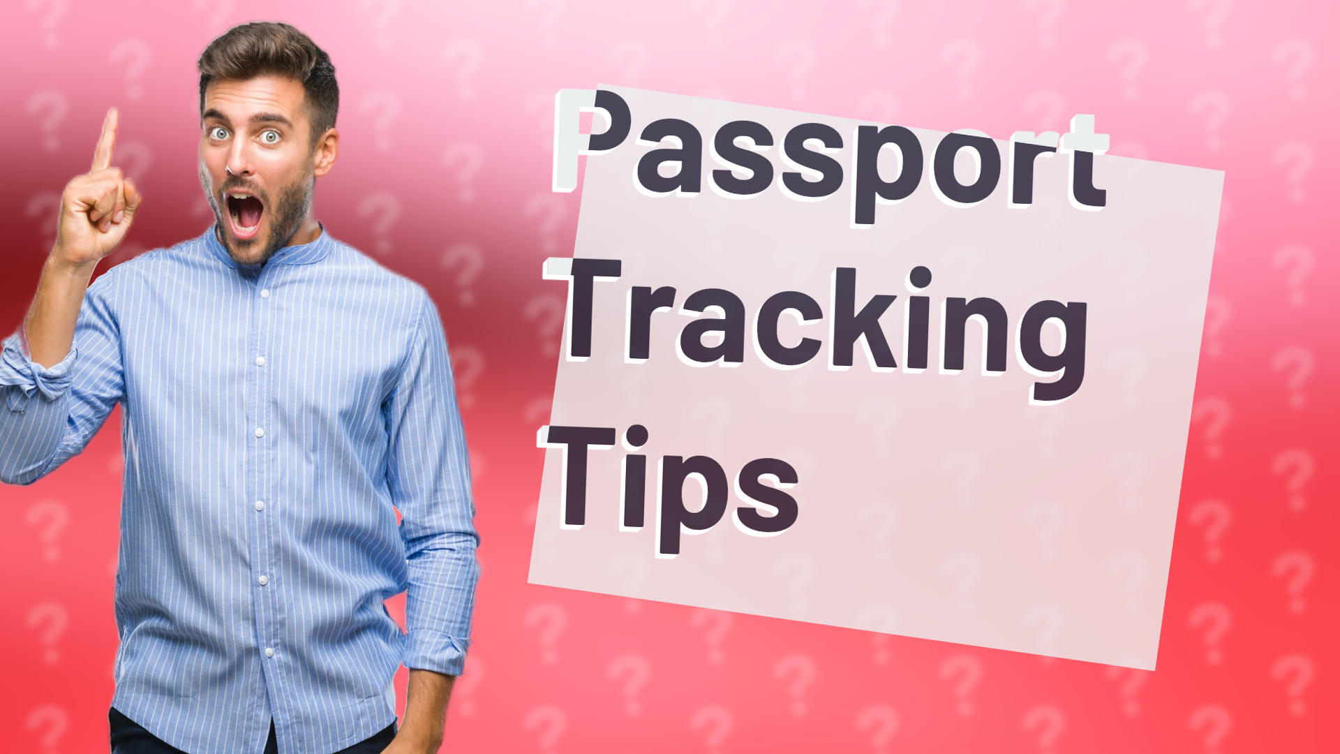 Passport Tracking Tips
