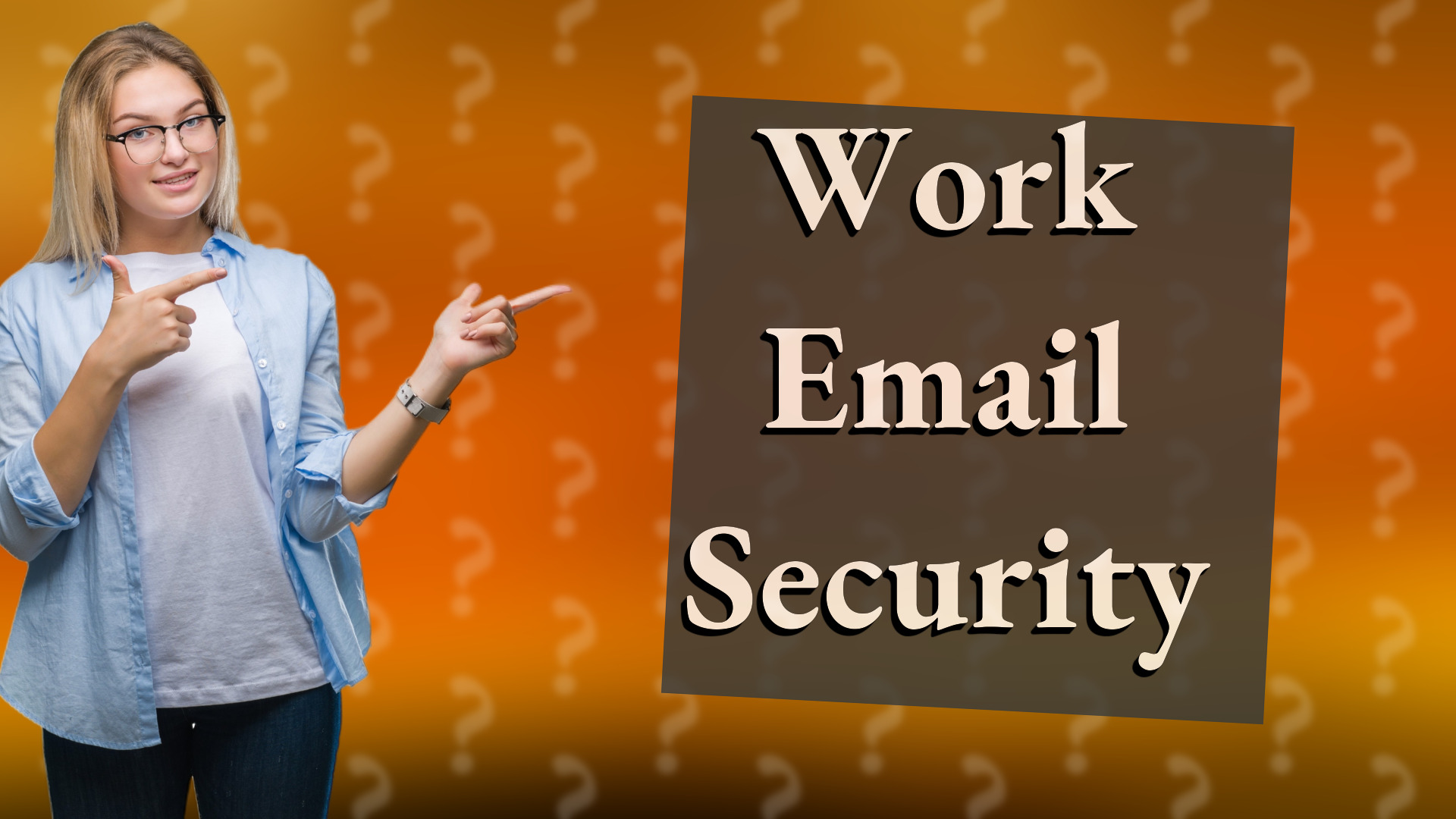 Work Email Security