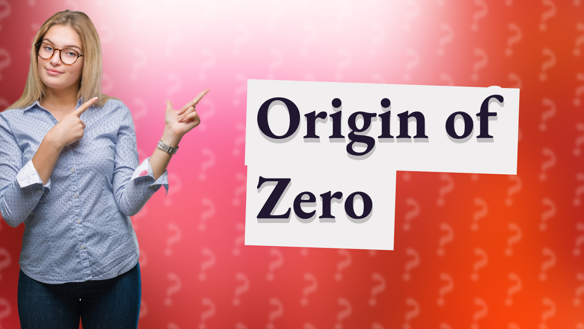 Origin of Zero