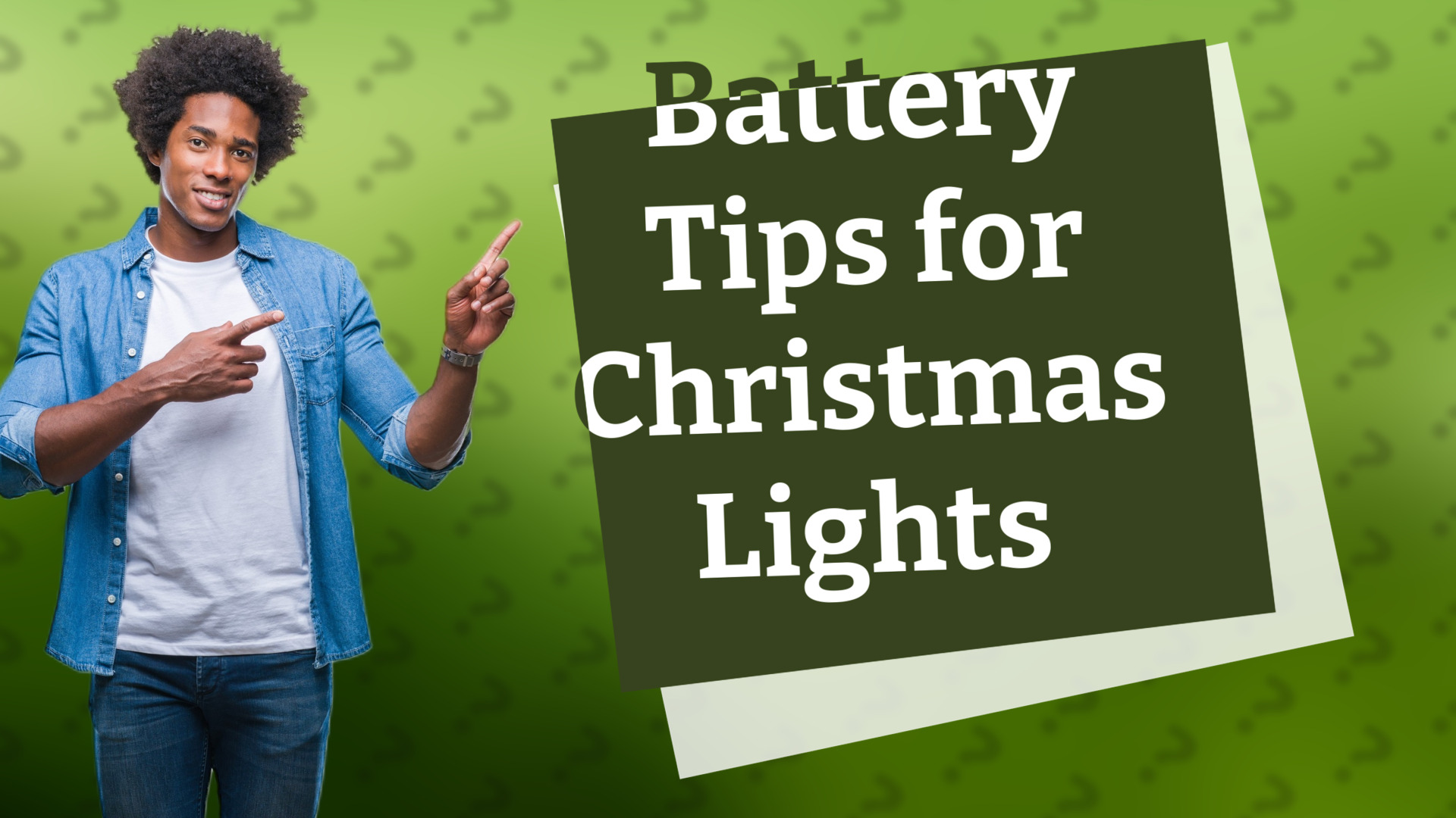 Battery Tips for Christmas Lights