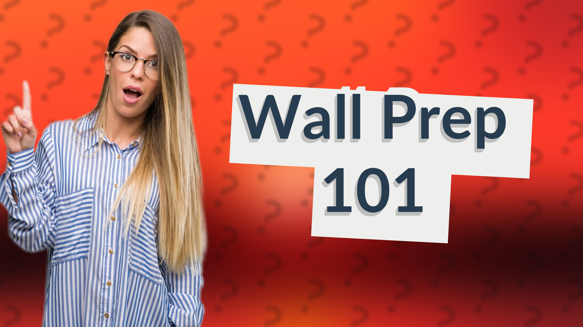Wall Prep 101