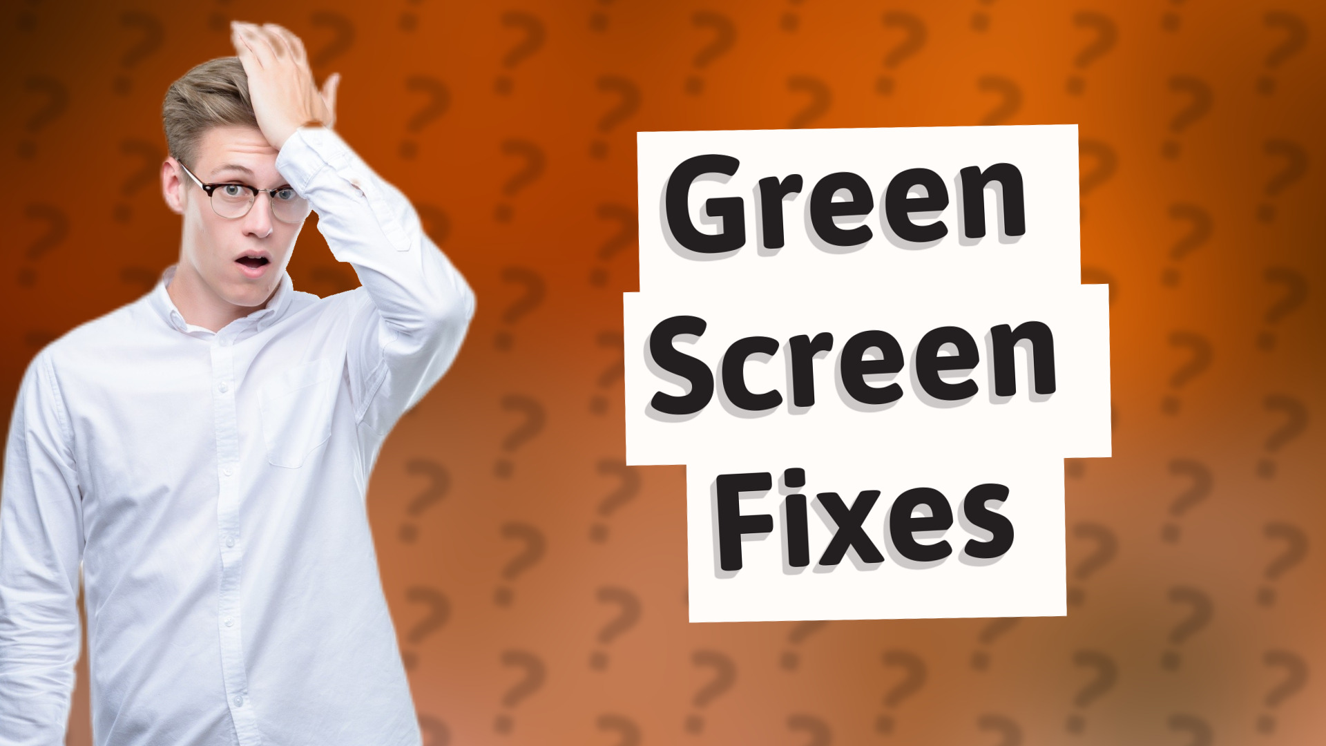 Green Screen Fixes