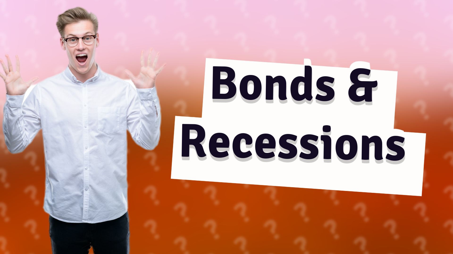Bonds & Recessions