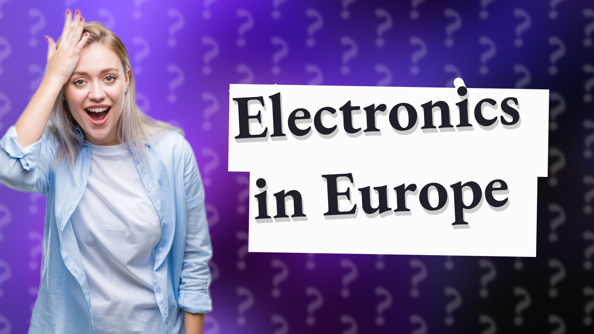 Electronics in Europe