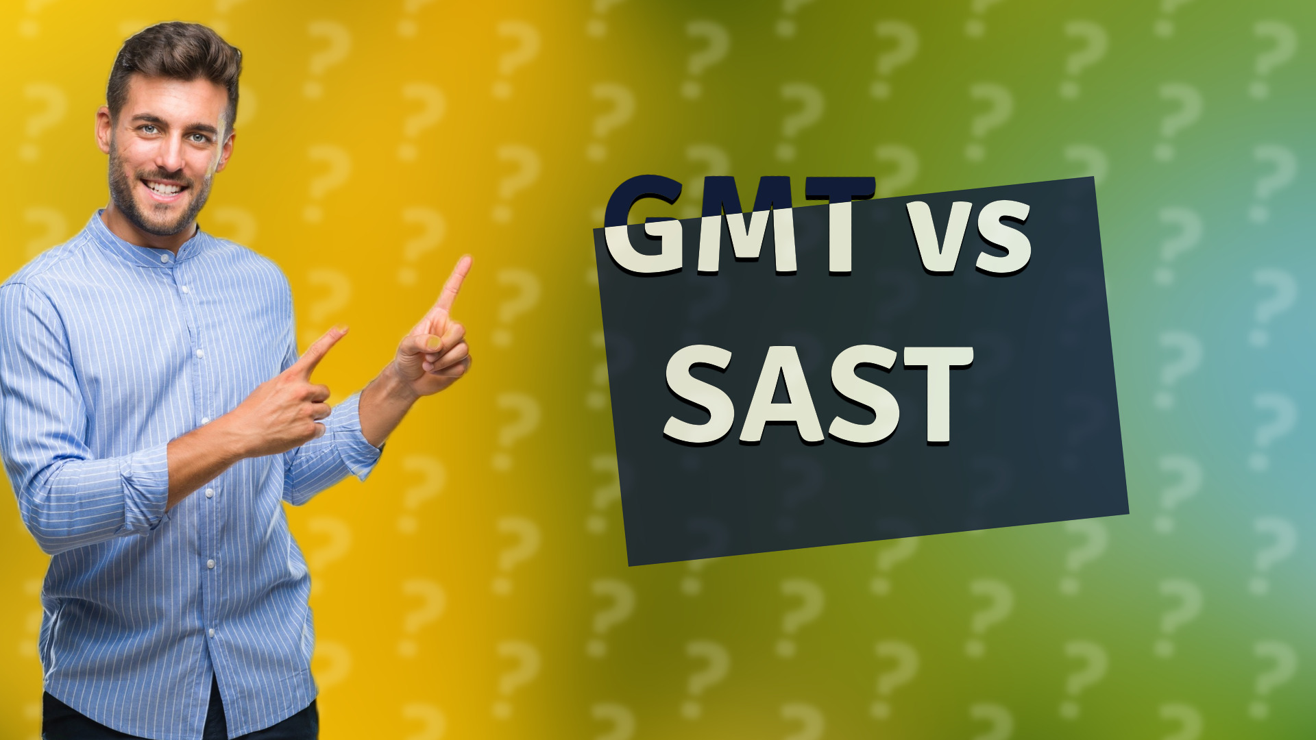 GMT vs SAST