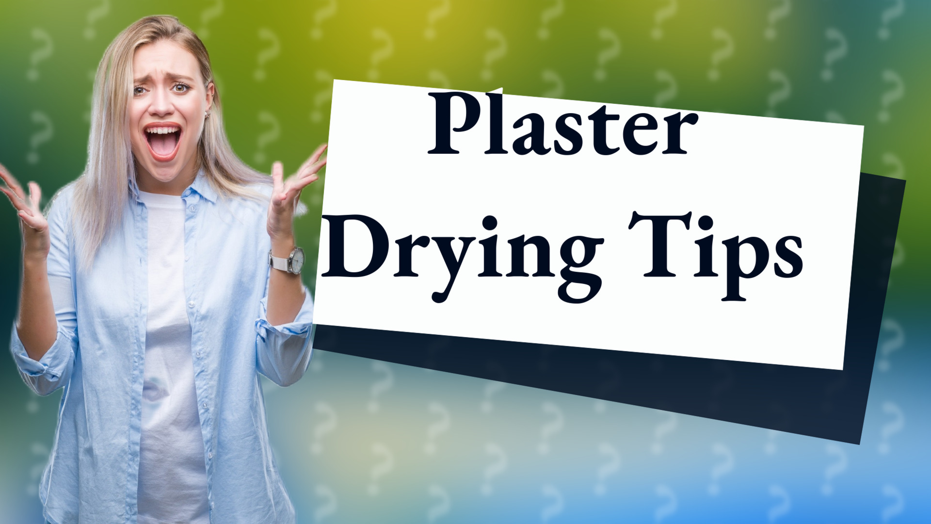 Plaster Drying Tips