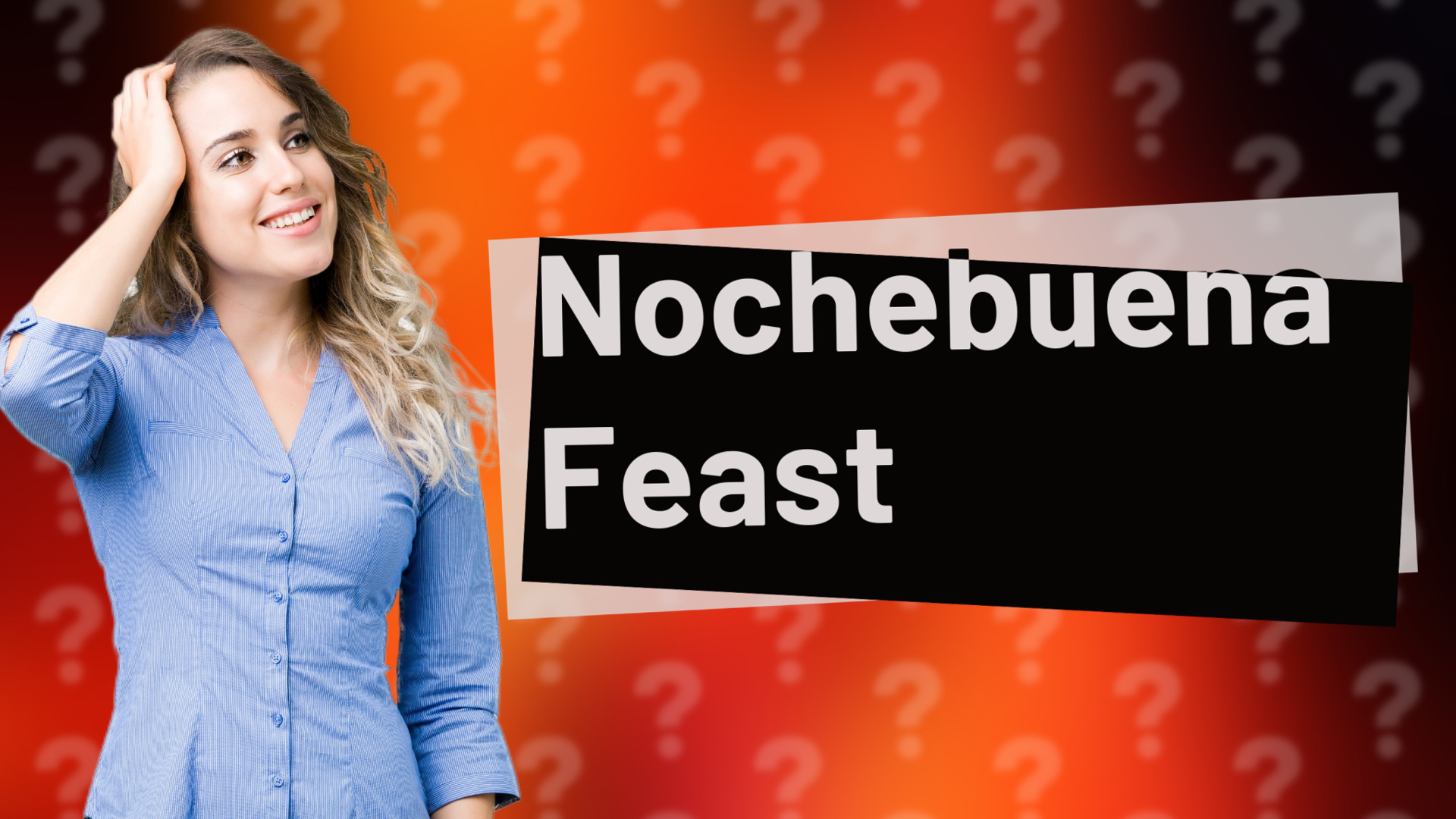 Nochebuena Feast