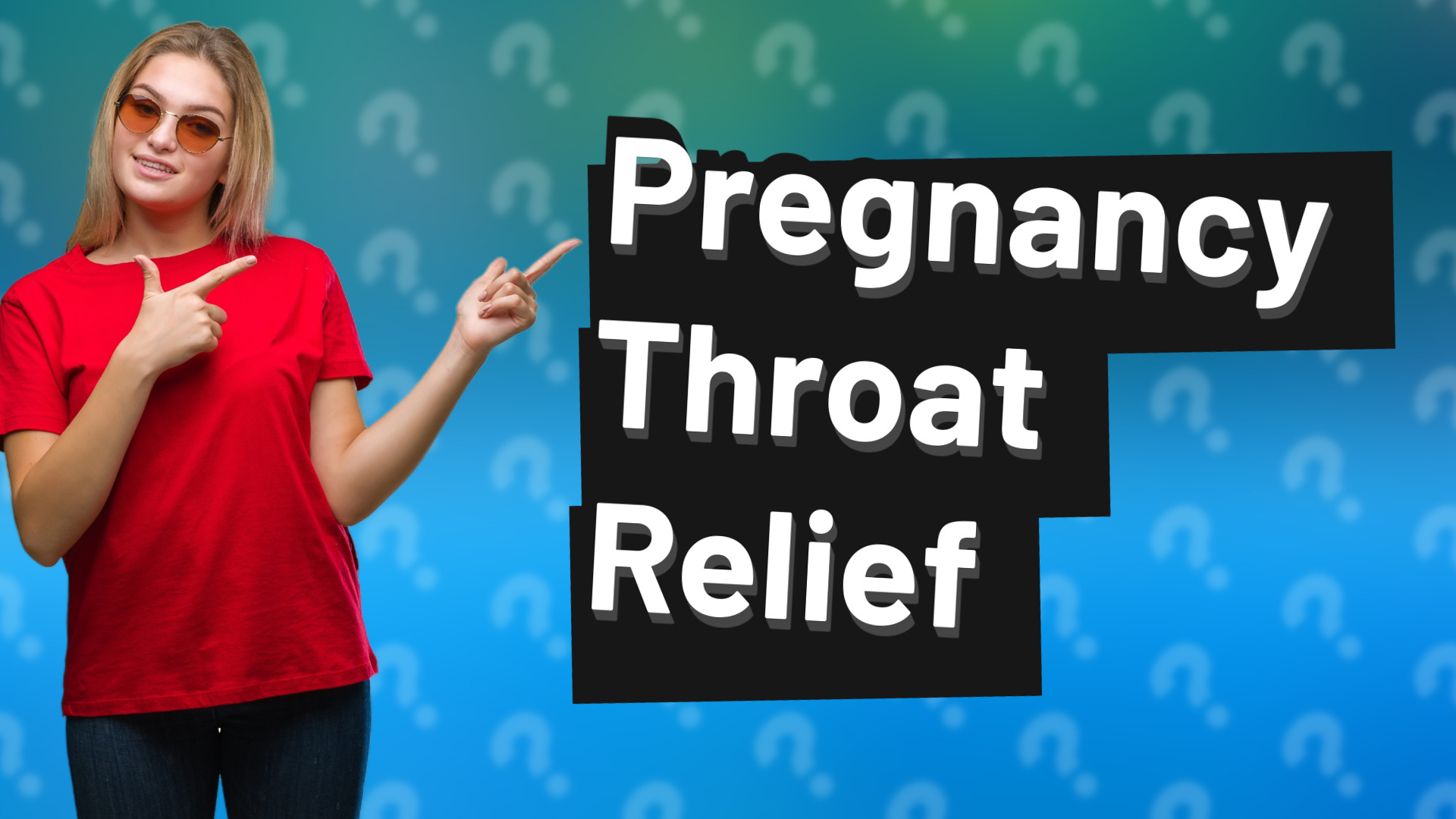 Pregnancy Throat Relief