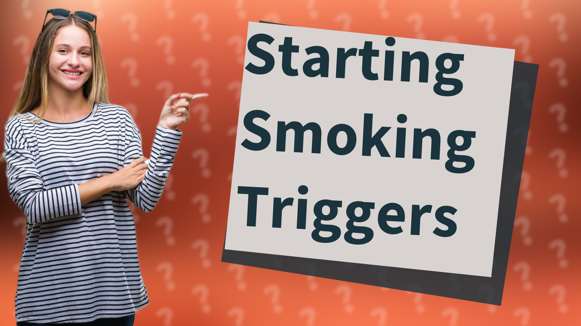 Starting Smoking Triggers