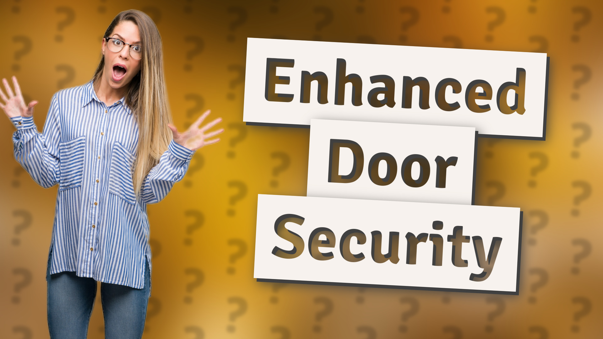Enhanced Door Security