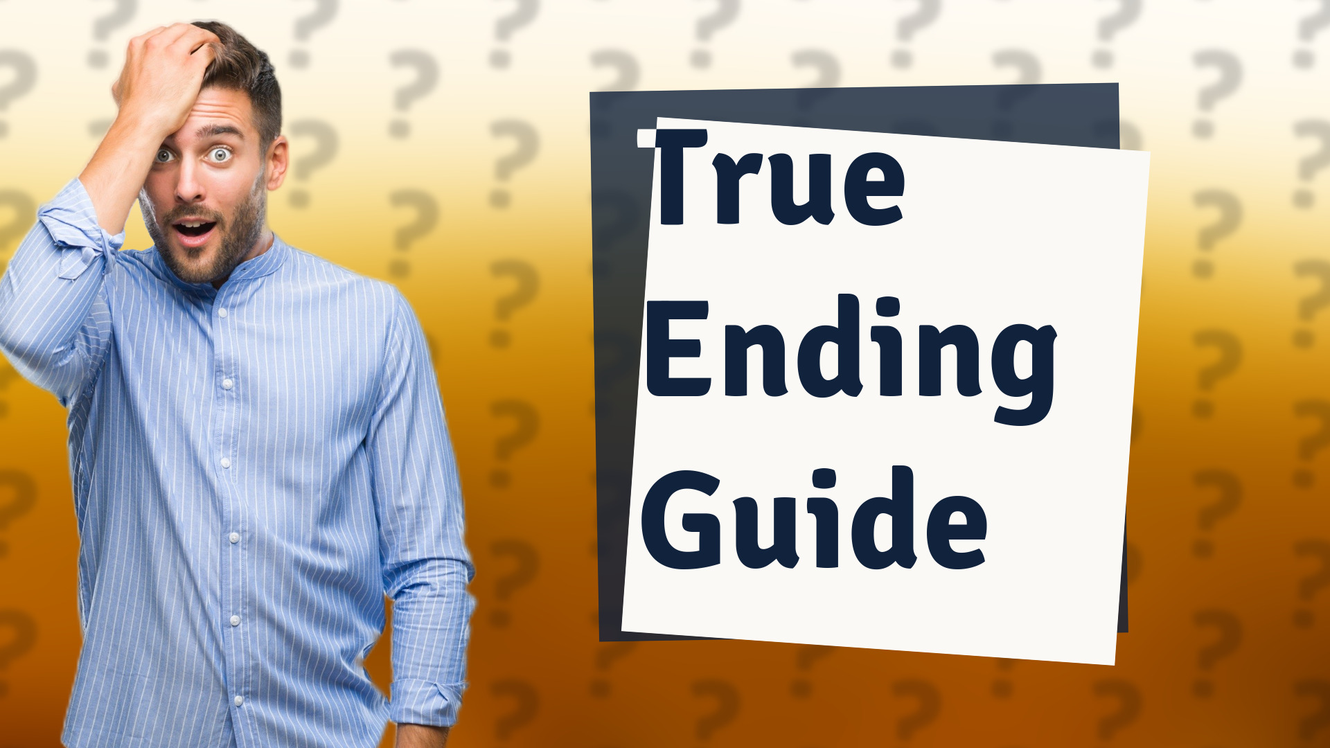 True Ending Guide