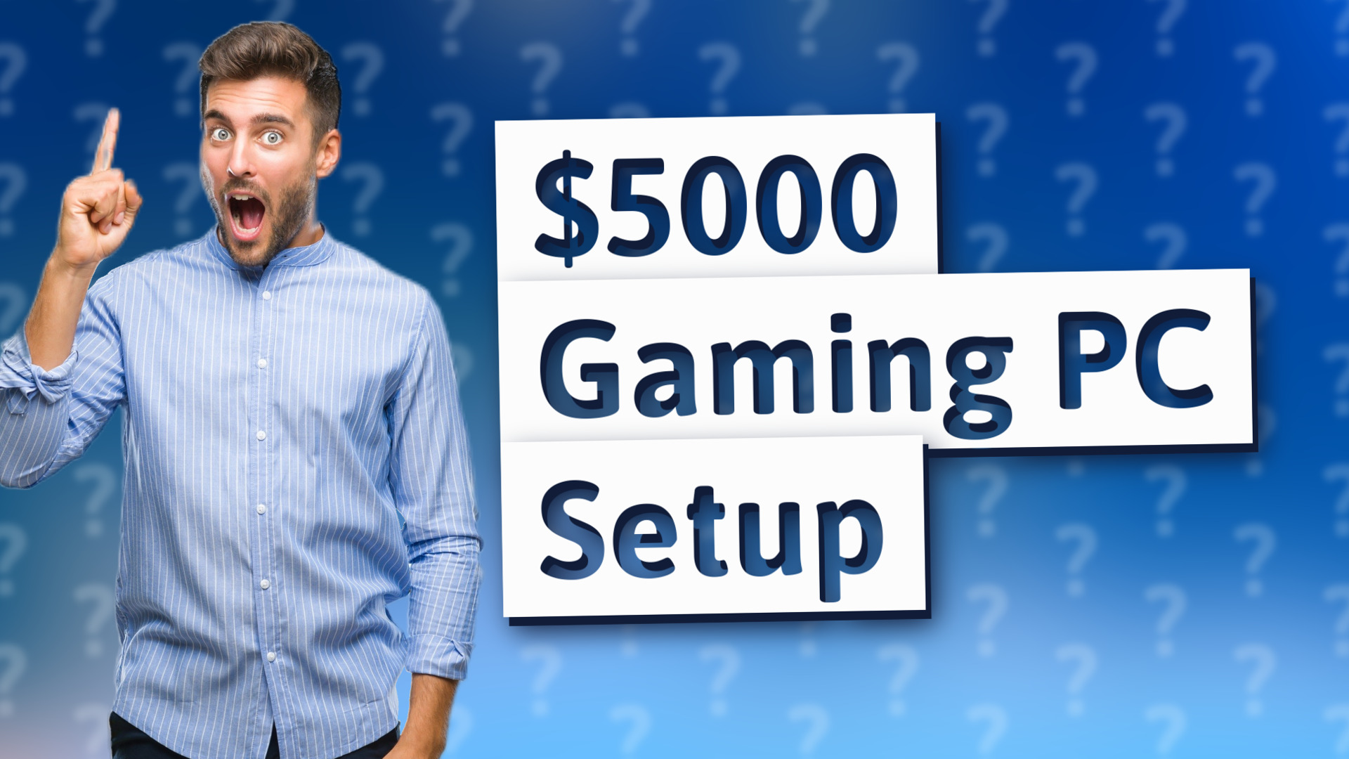 $5000 Gaming PC Setup