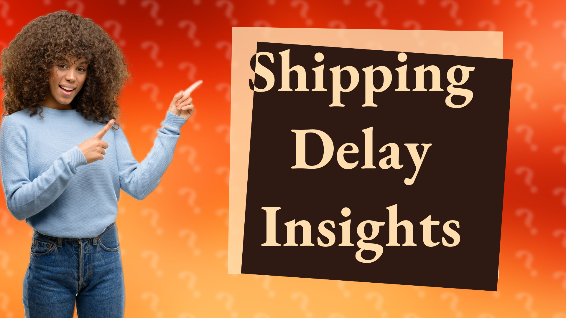 Shipping Delay Insights