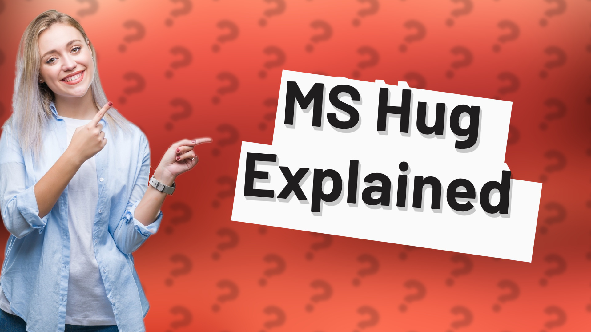 MS Hug Explained