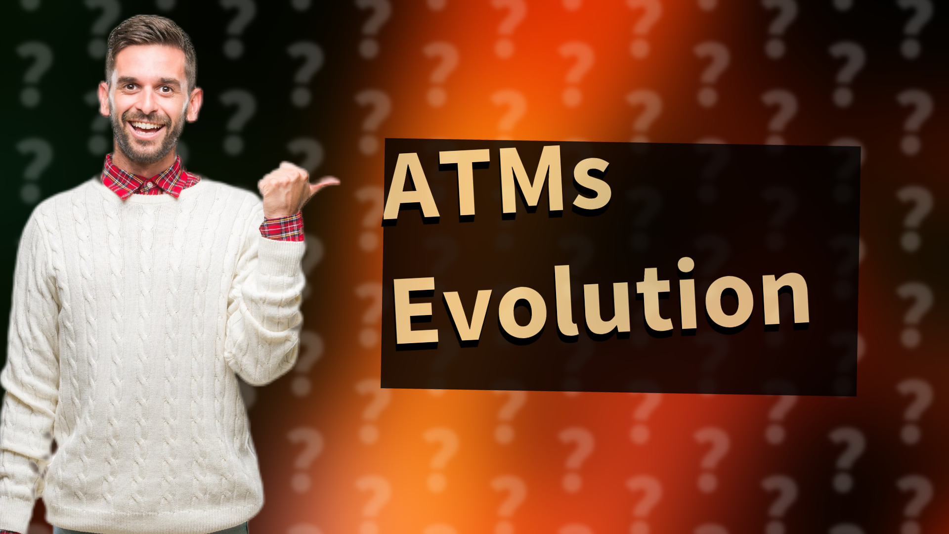 ATMs Evolution