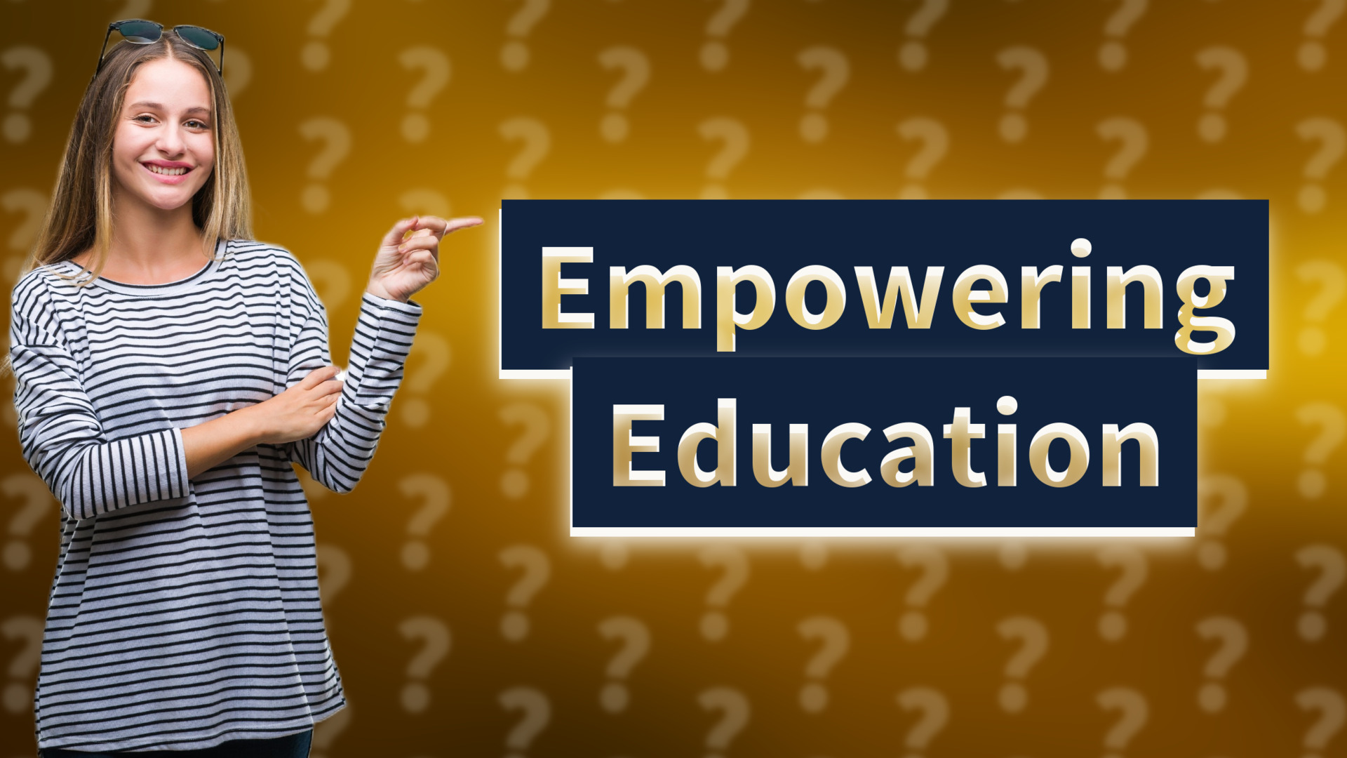 Empowering Education