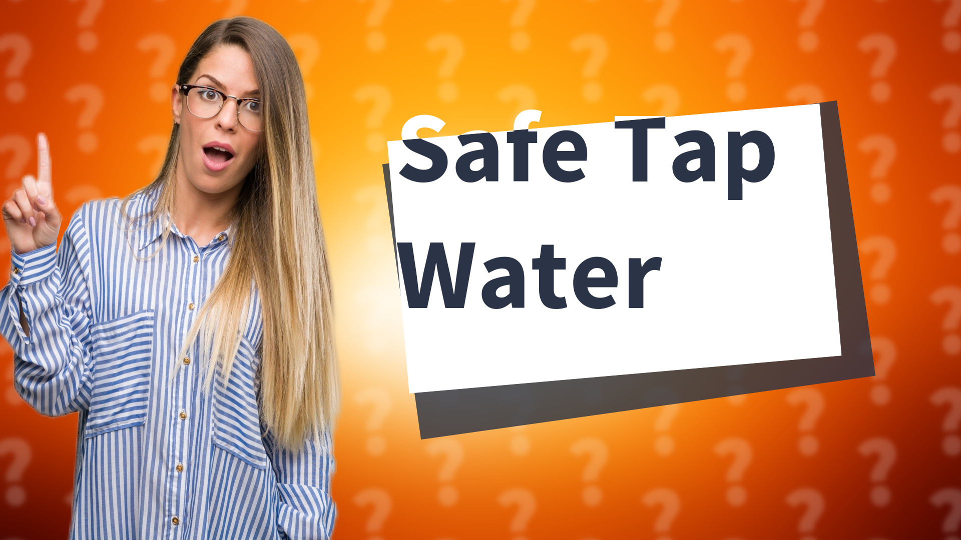 Safe Tap Water