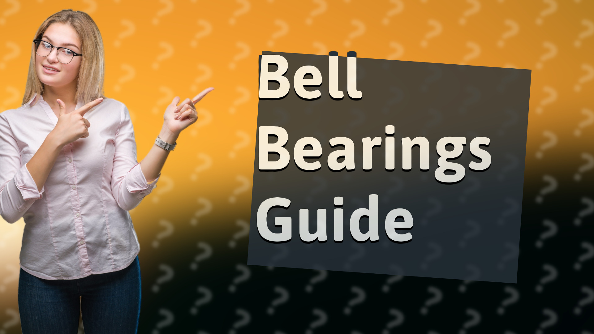 Bell Bearings Guide
