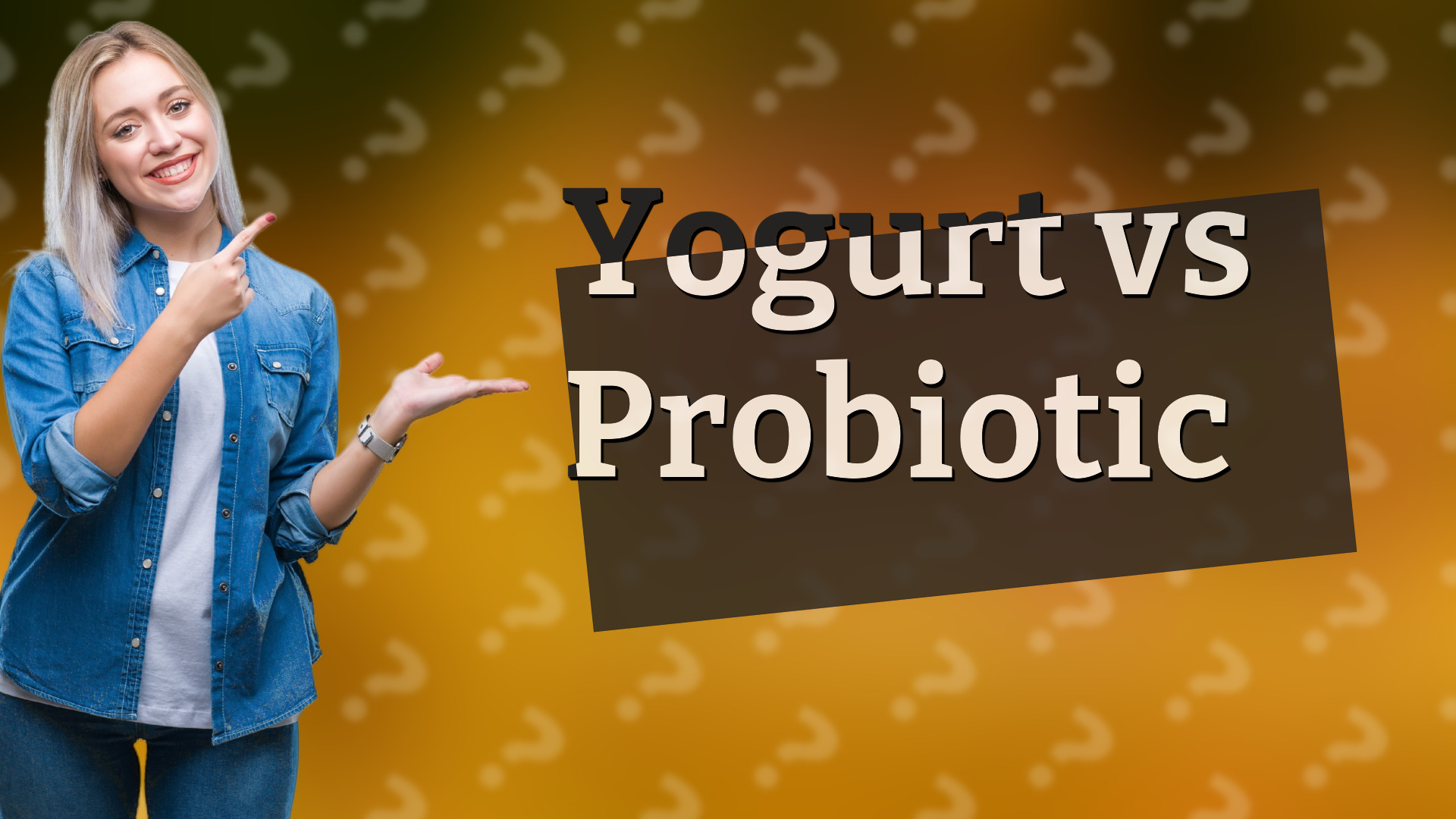 Yogurt vs Probiotic