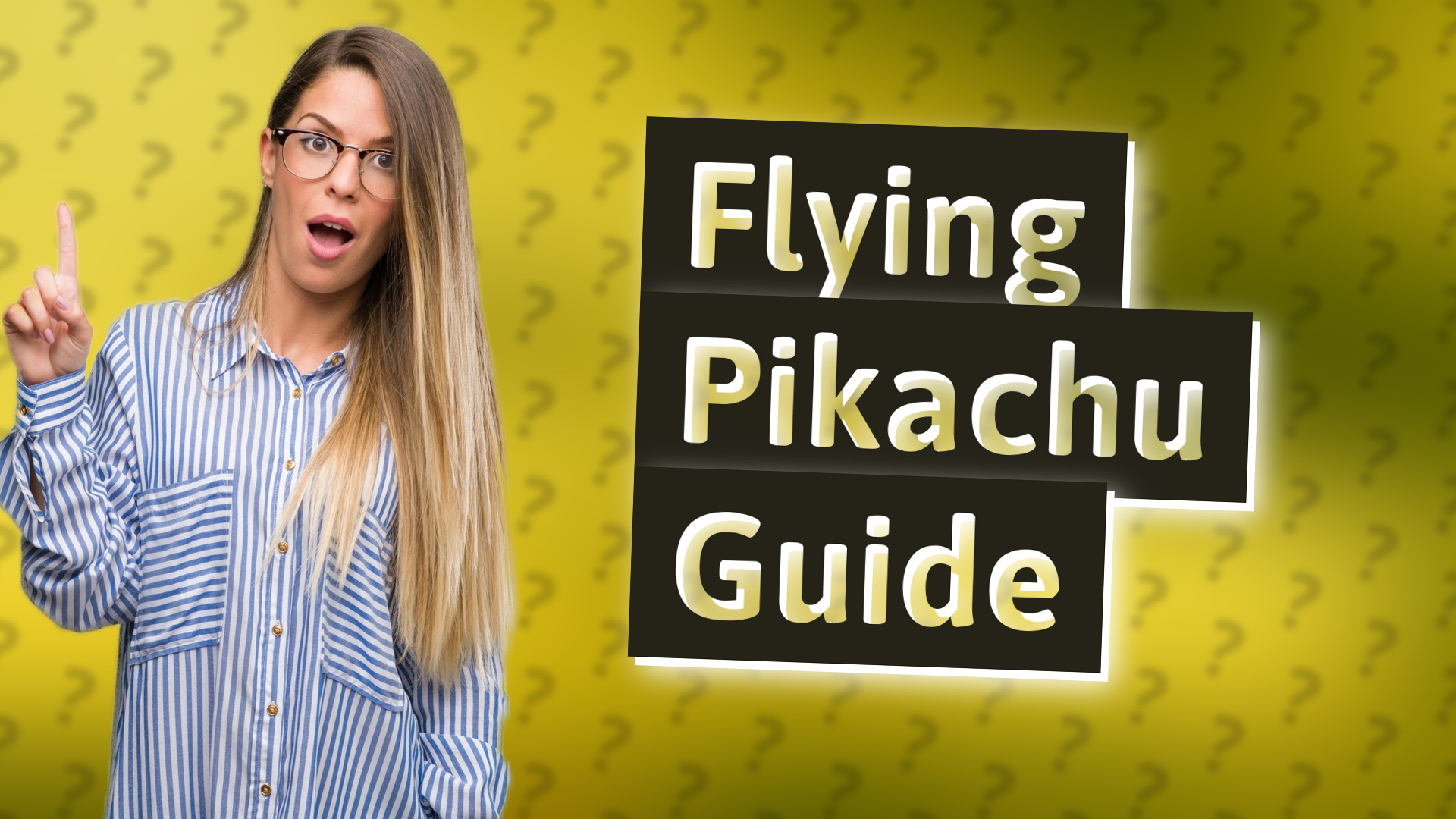 Flying Pikachu Guide