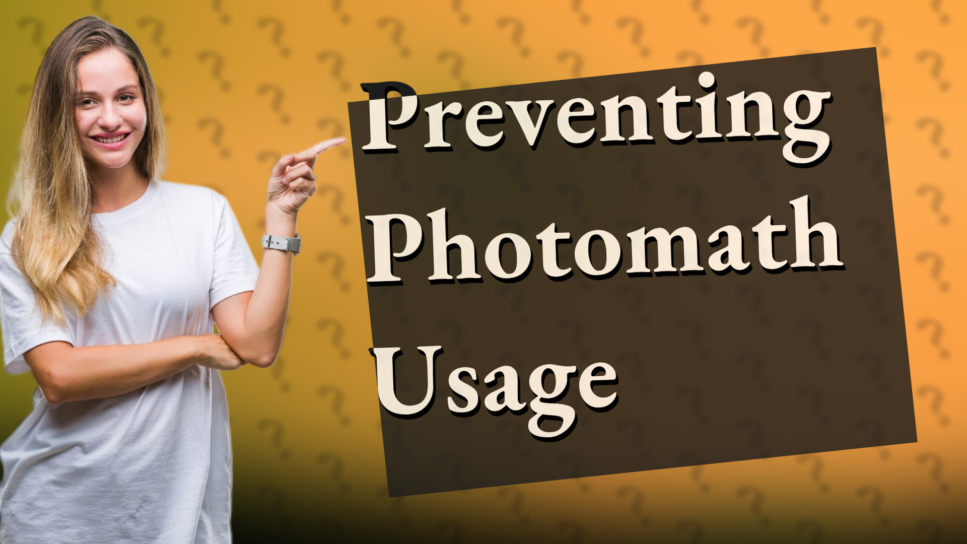 Preventing Photomath Usage