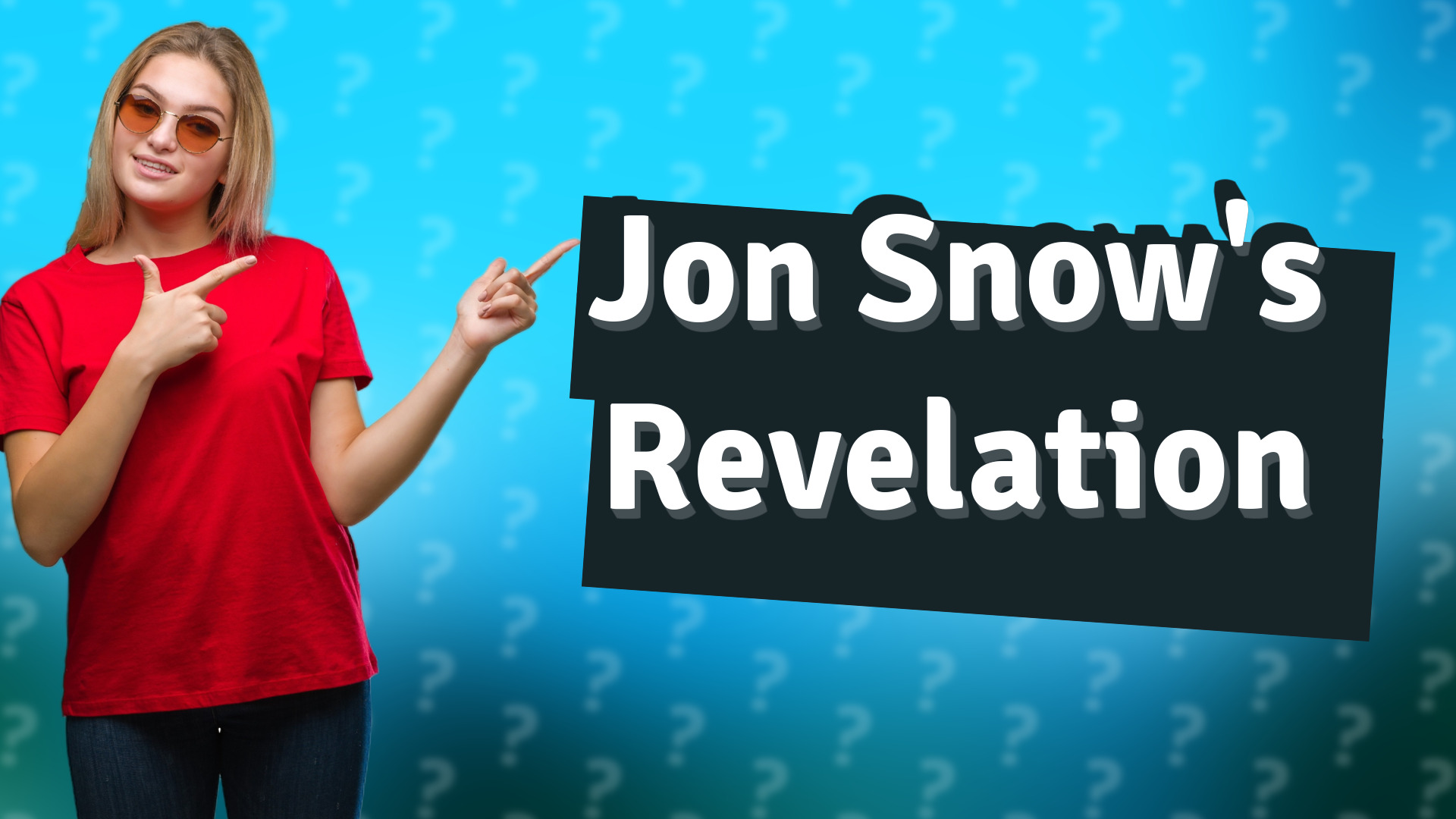 Jon Snow's Revelation