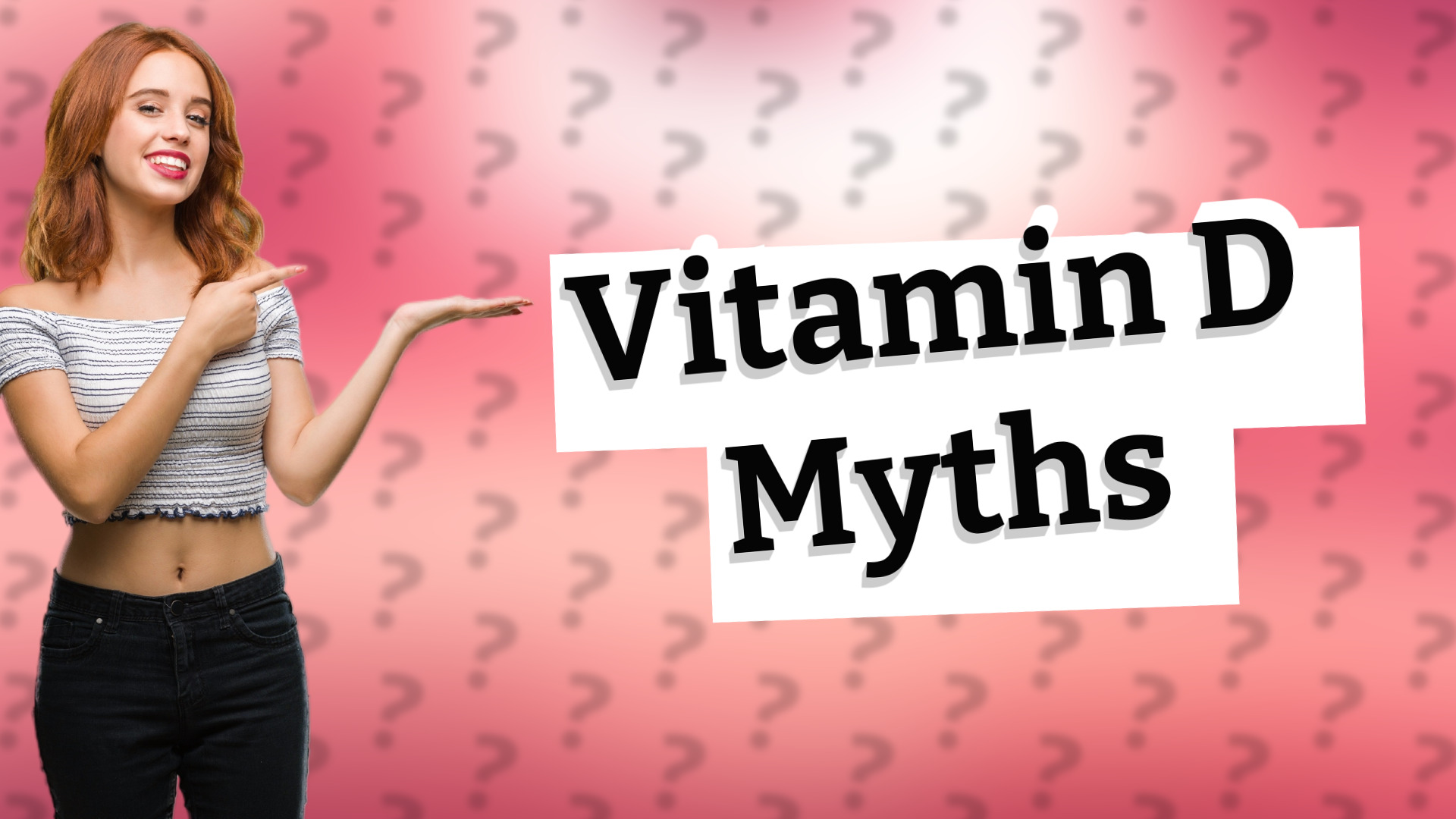 Vitamin D Myths