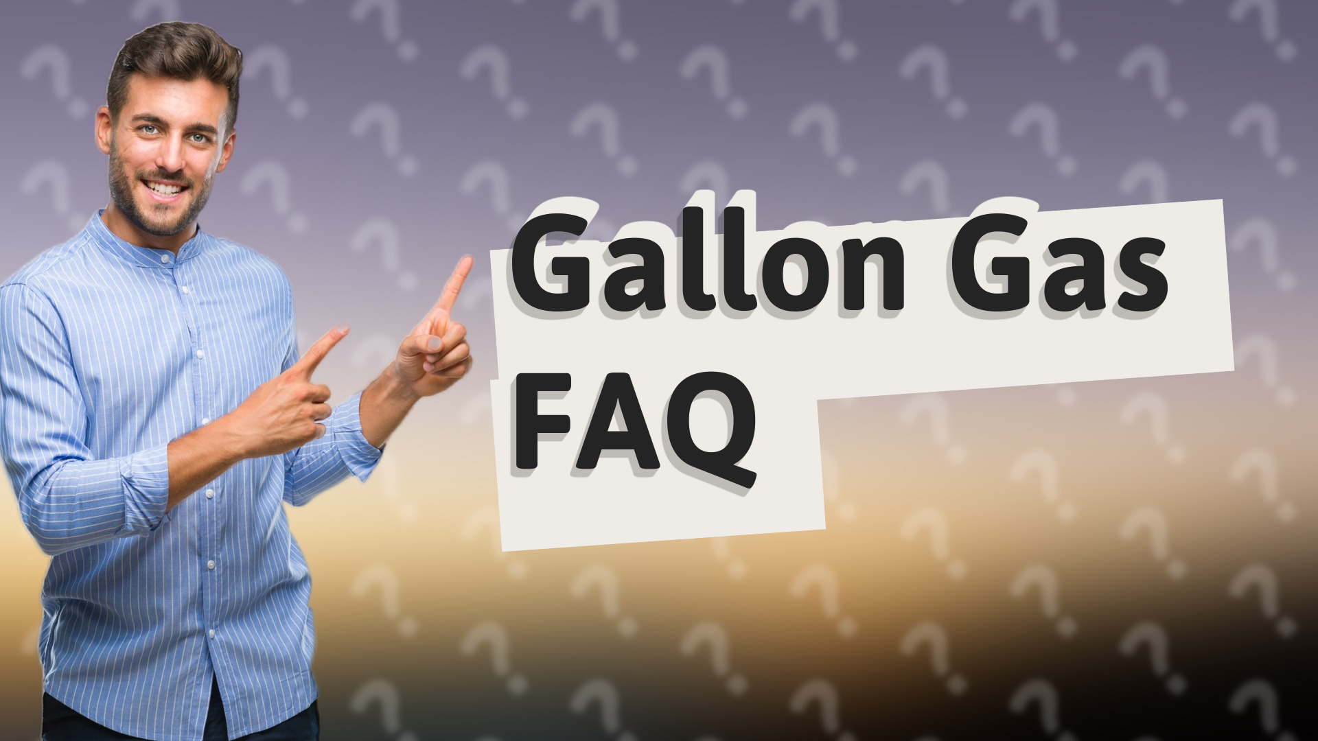 Gallon Gas FAQ