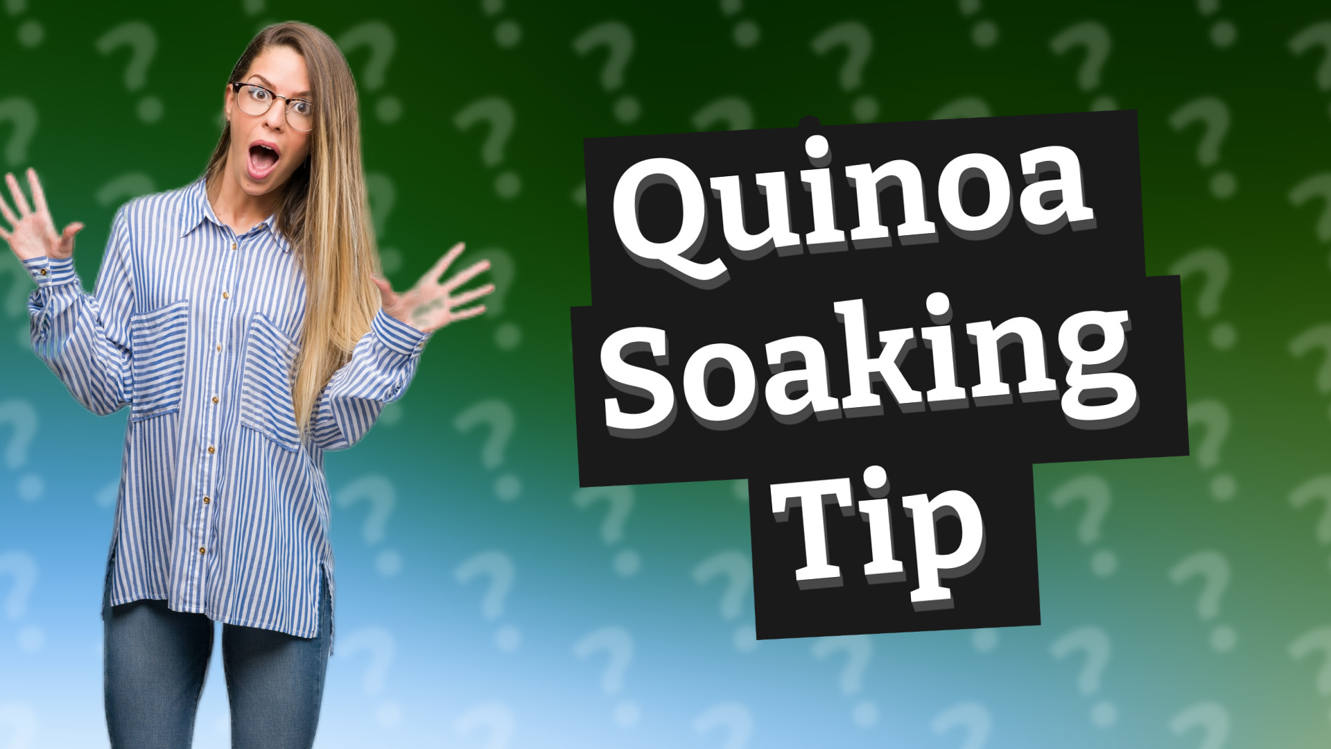 Quinoa Soaking Tip