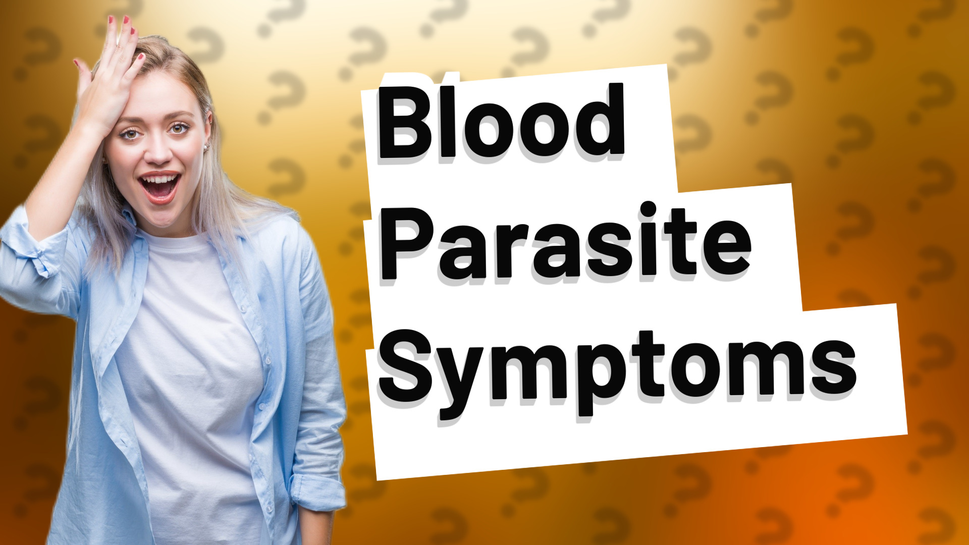 Blood Parasite Symptoms