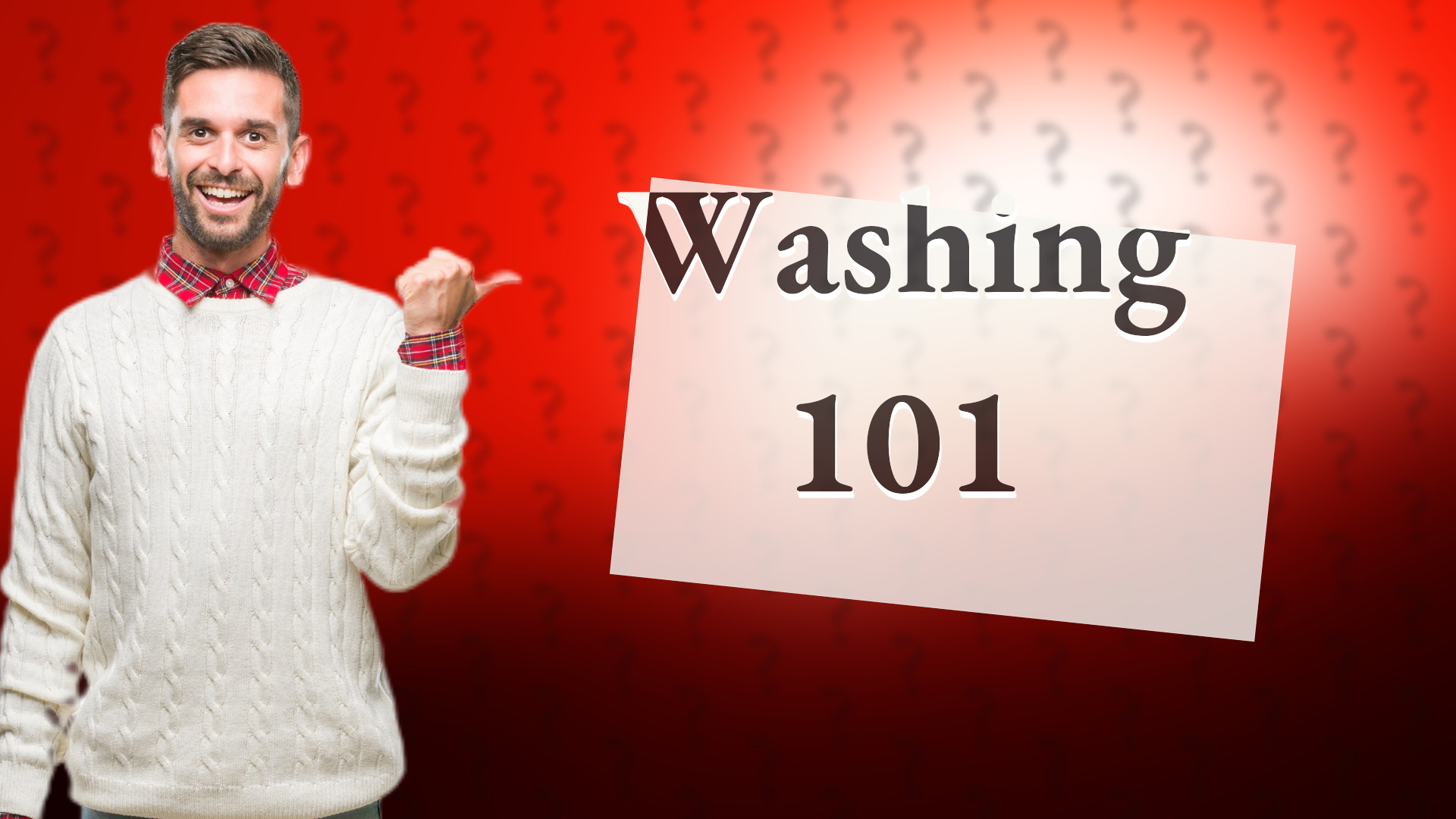 Washing 101