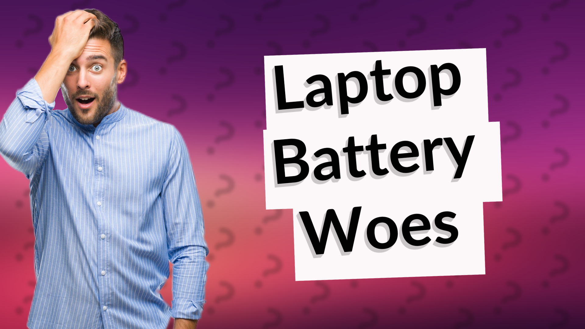 Laptop Battery Woes