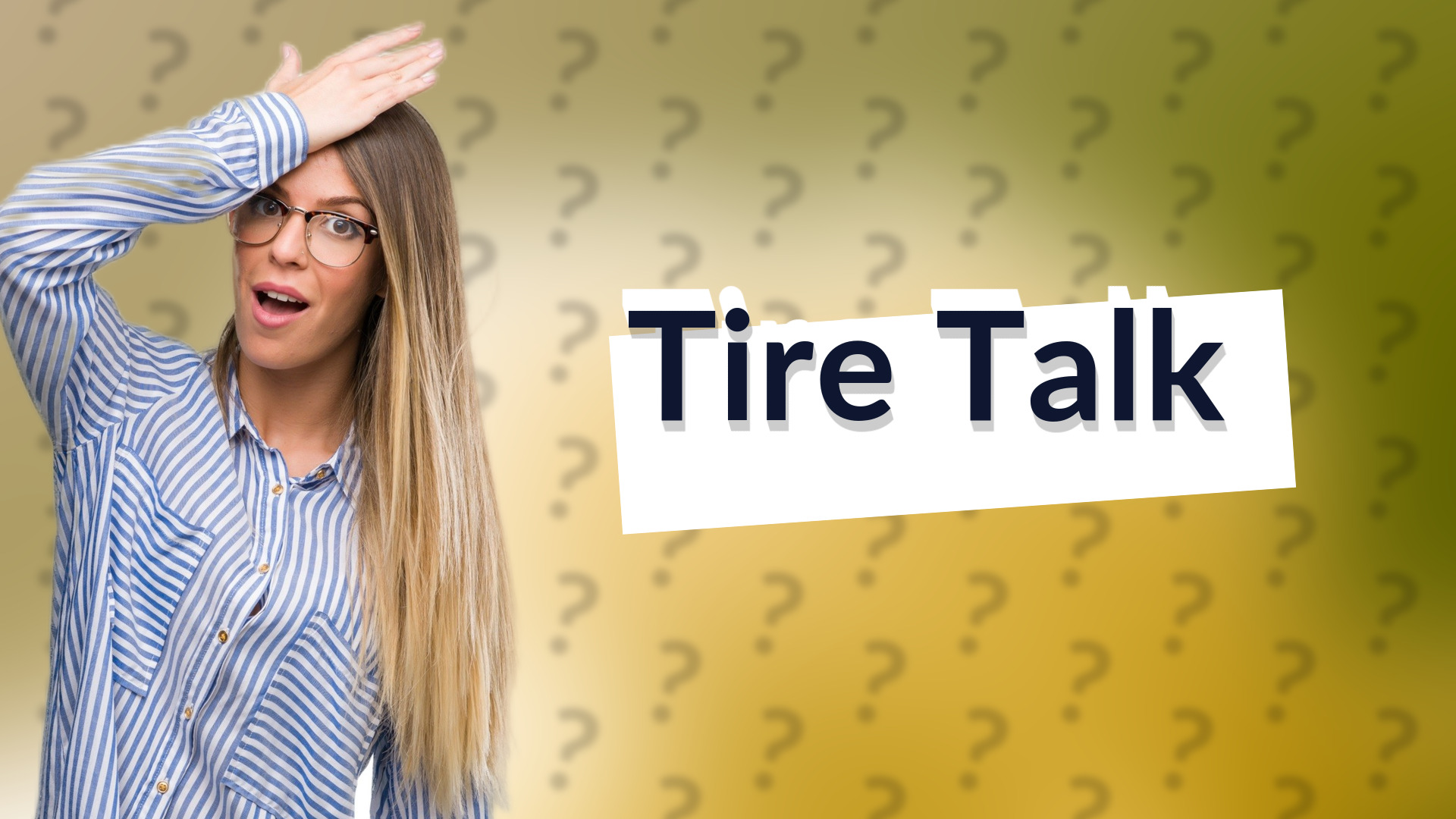 Tire Talk