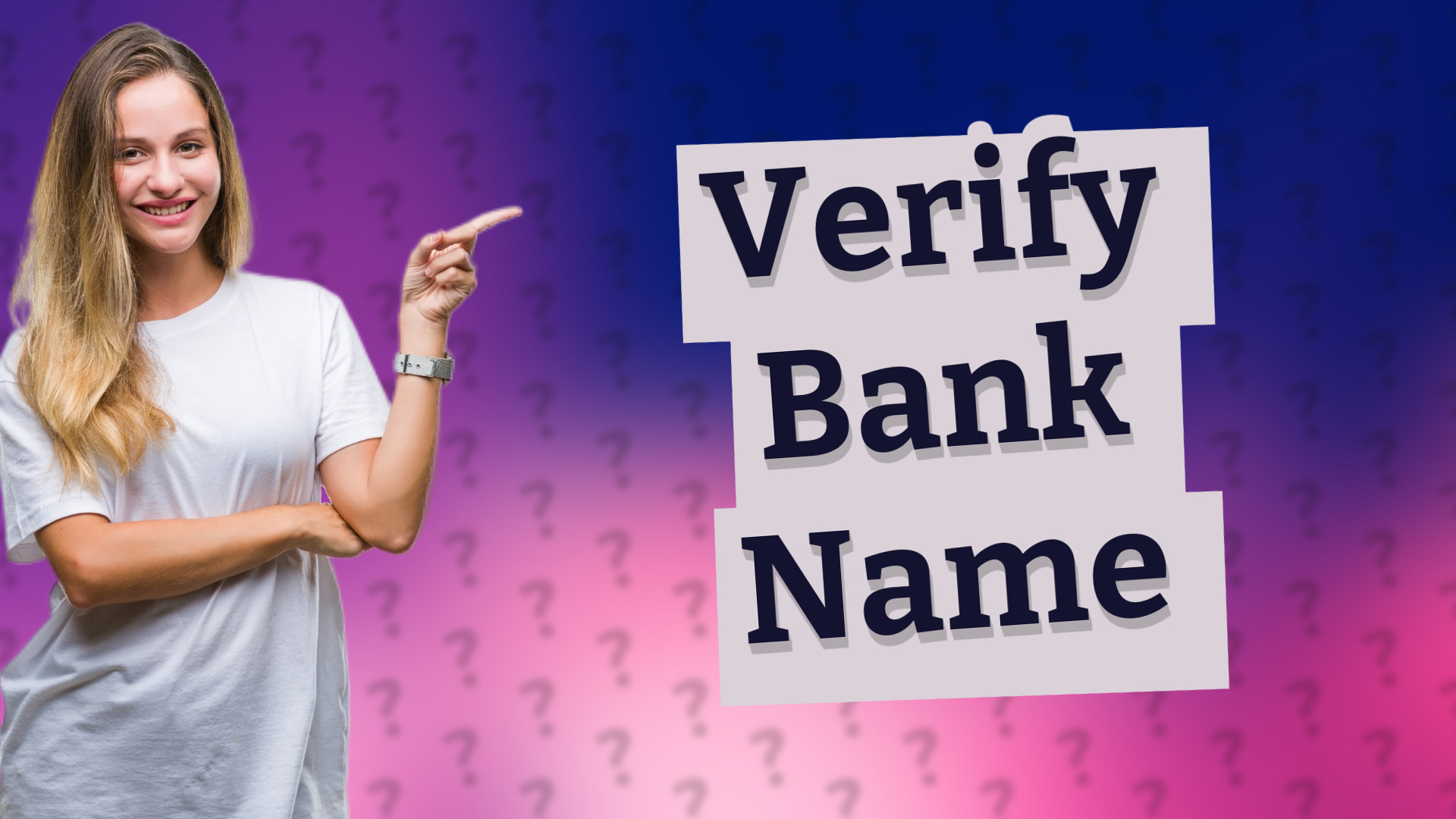 Verify Bank Name